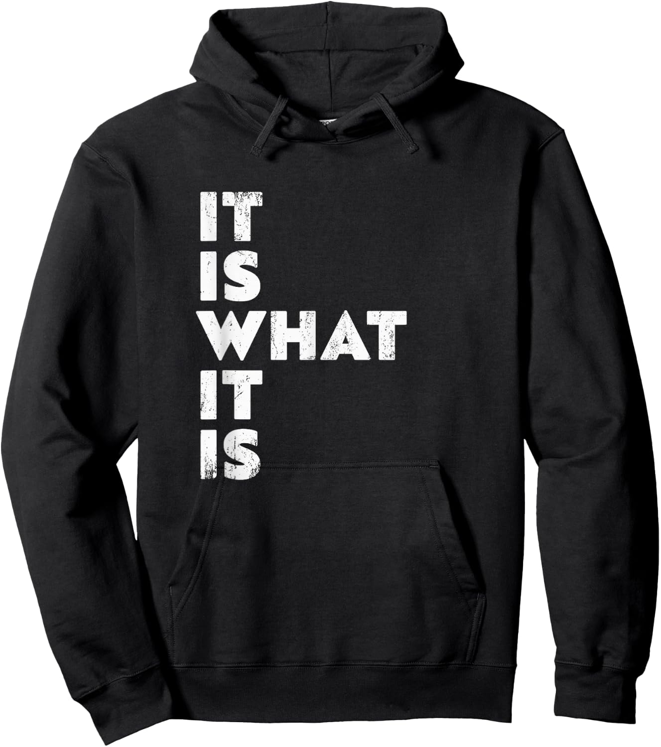 It's what it is Hoodie - Hoodie | Black