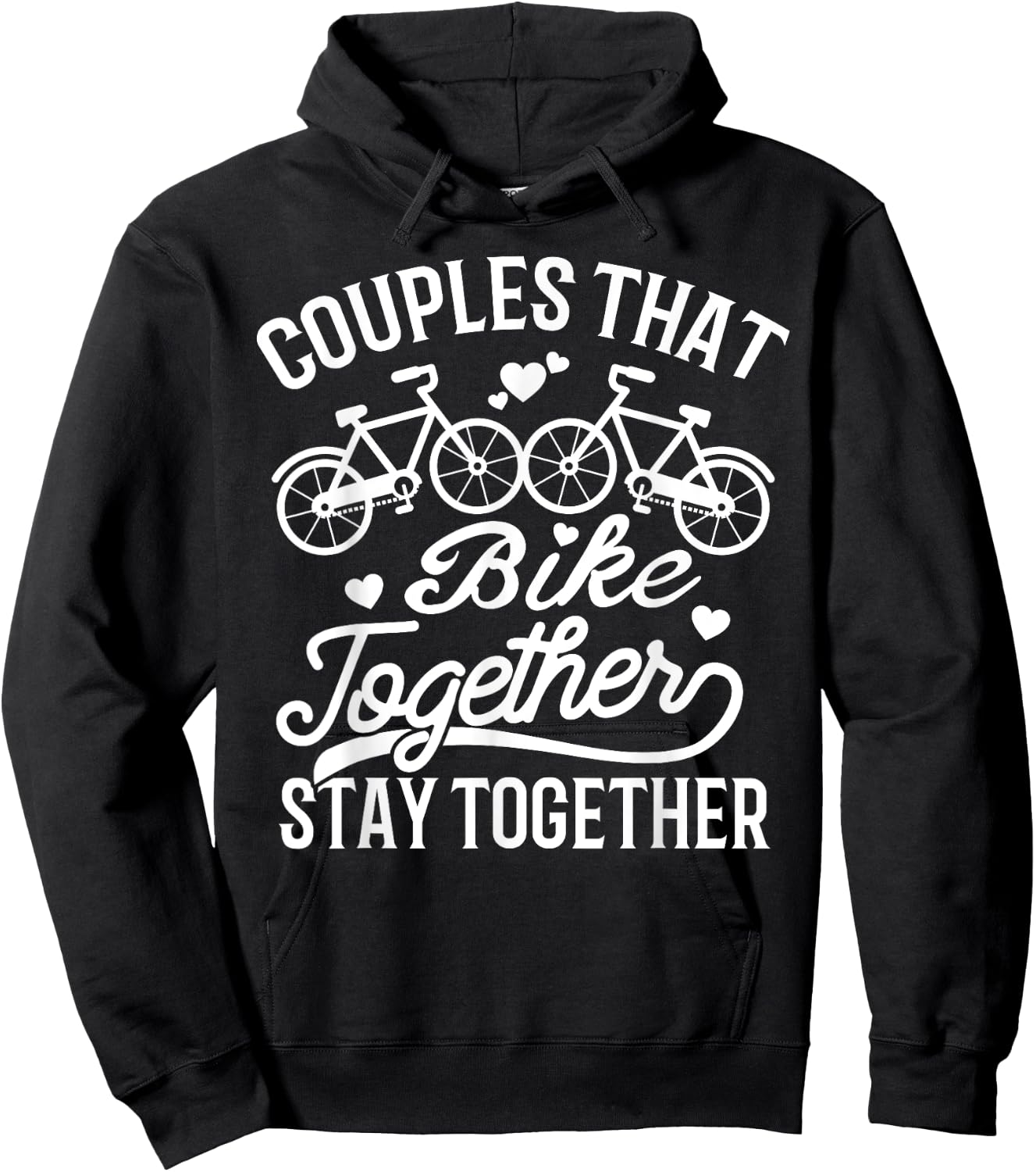 Couples That Bike Together Stay Together Matching Hoodie - Hoodie | Black