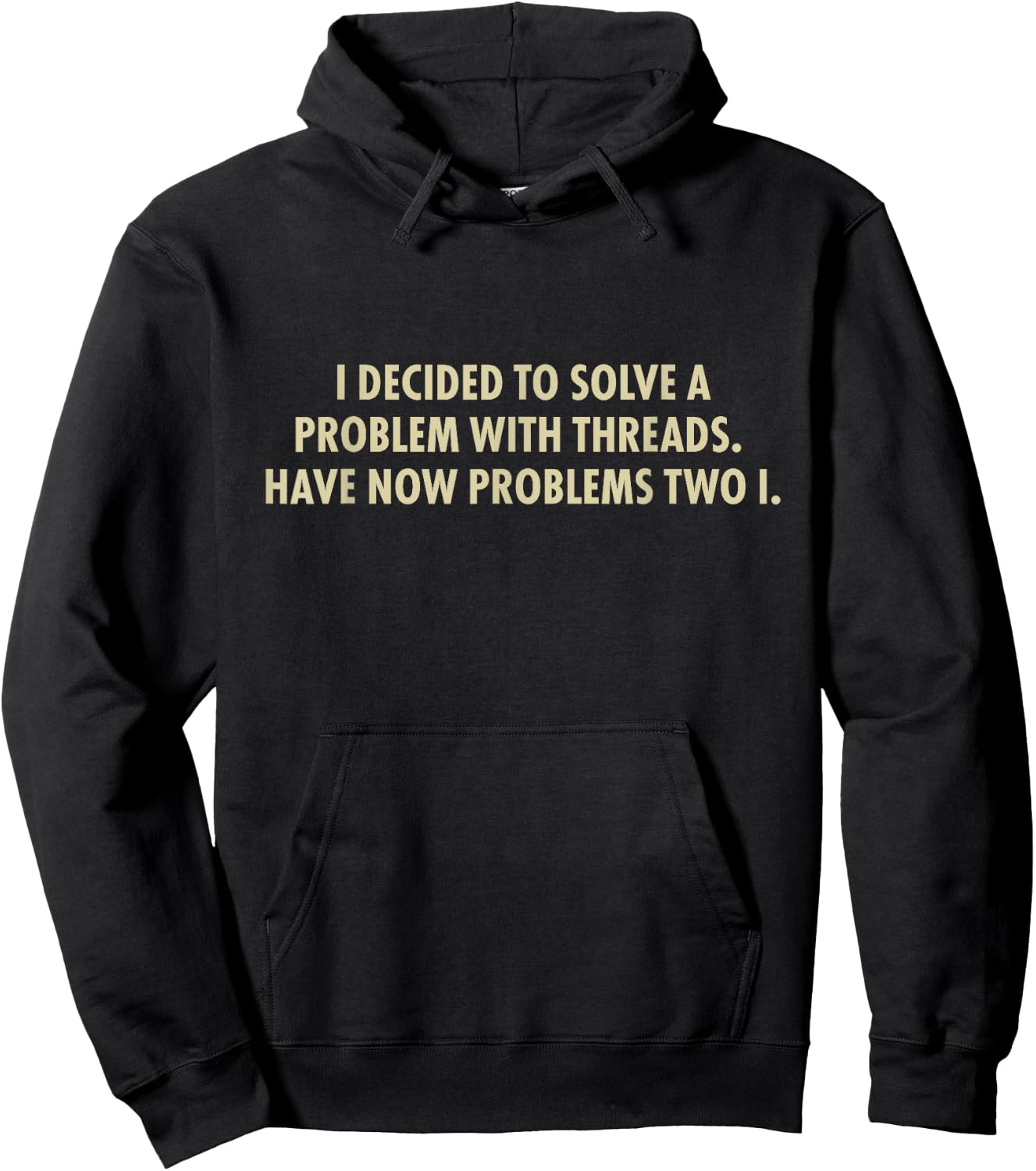 Threads Programming Programmer Coder Funny Meme Gift Hoodie - Hoodie | Black