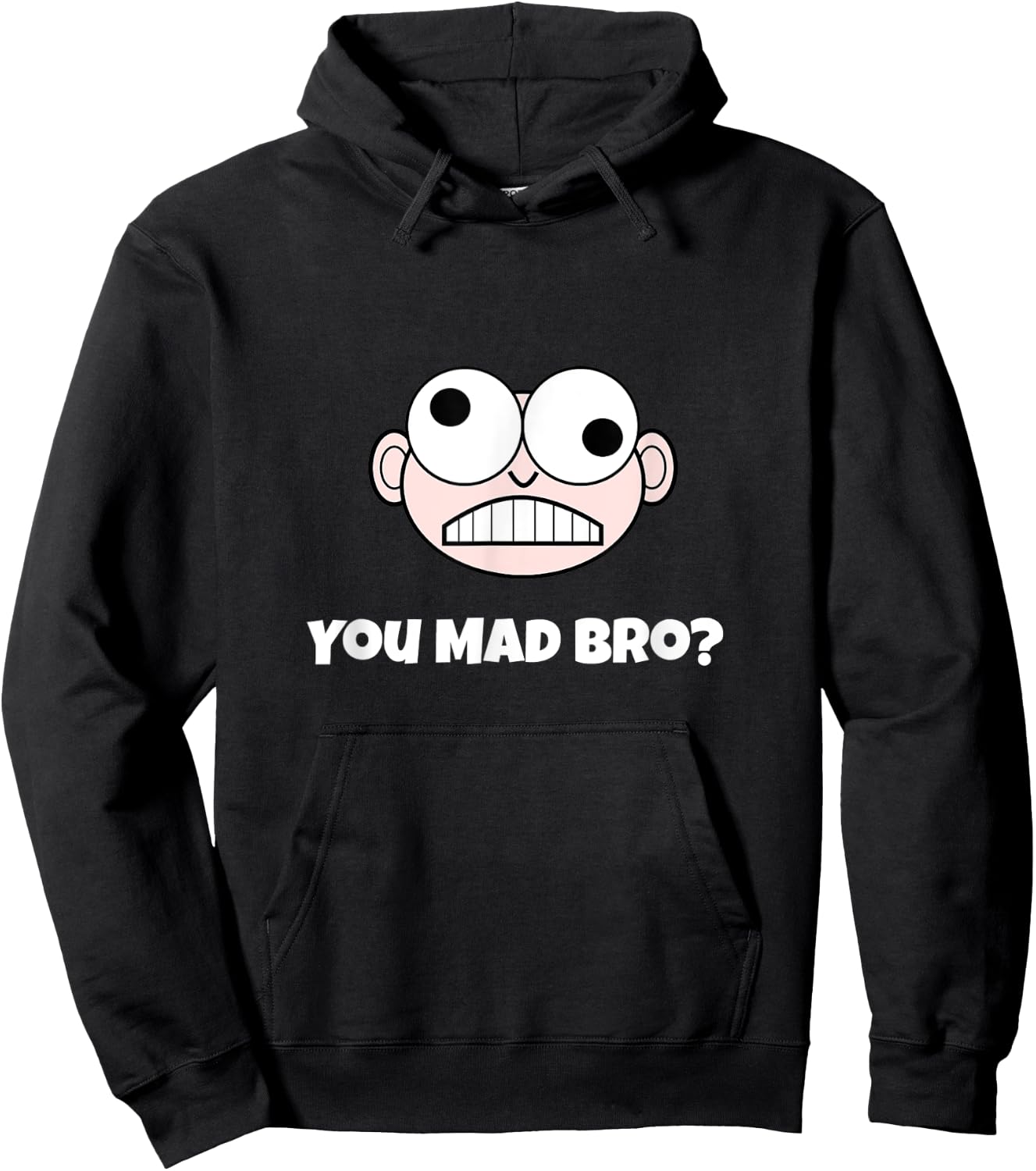 Hilarious You Mad Bro? Hoodie - Hoodie | Black