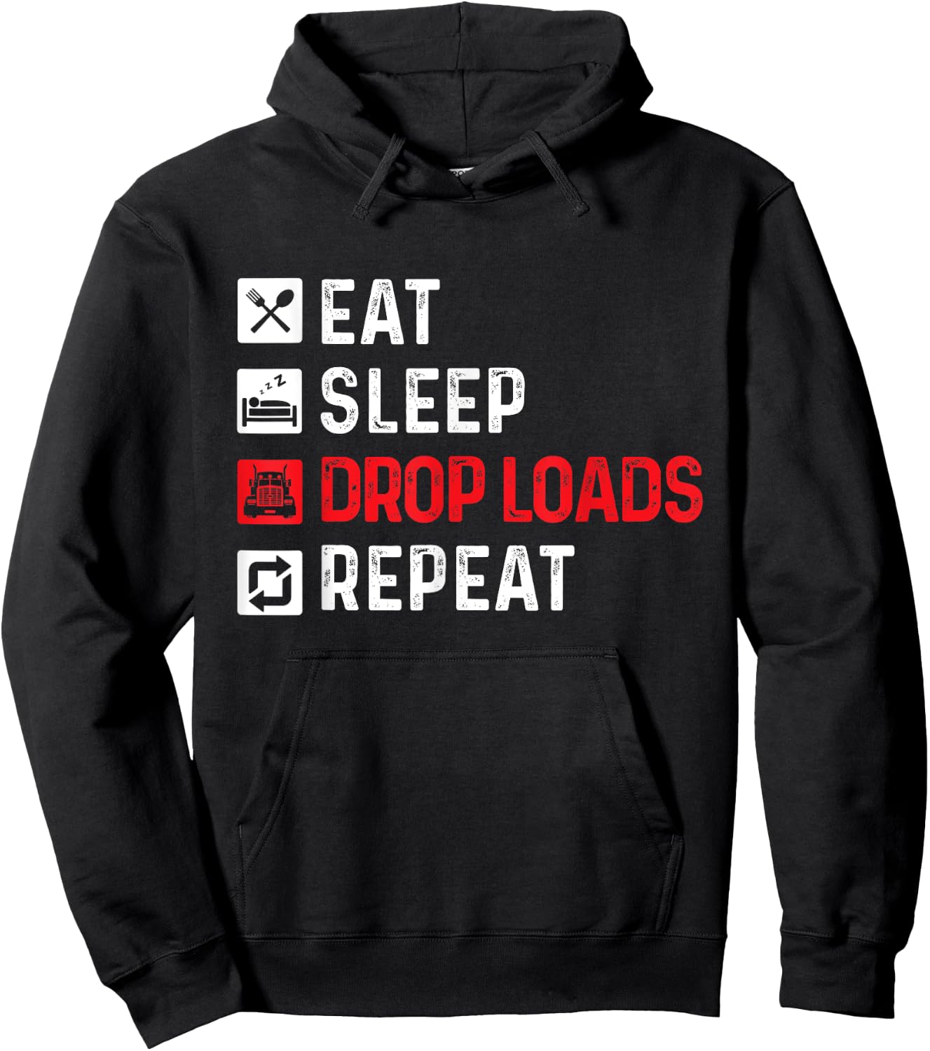 Drop Loads - Trucker Semi Truck Driver Big Rig Trucking Hoodie - Hoodie | Black