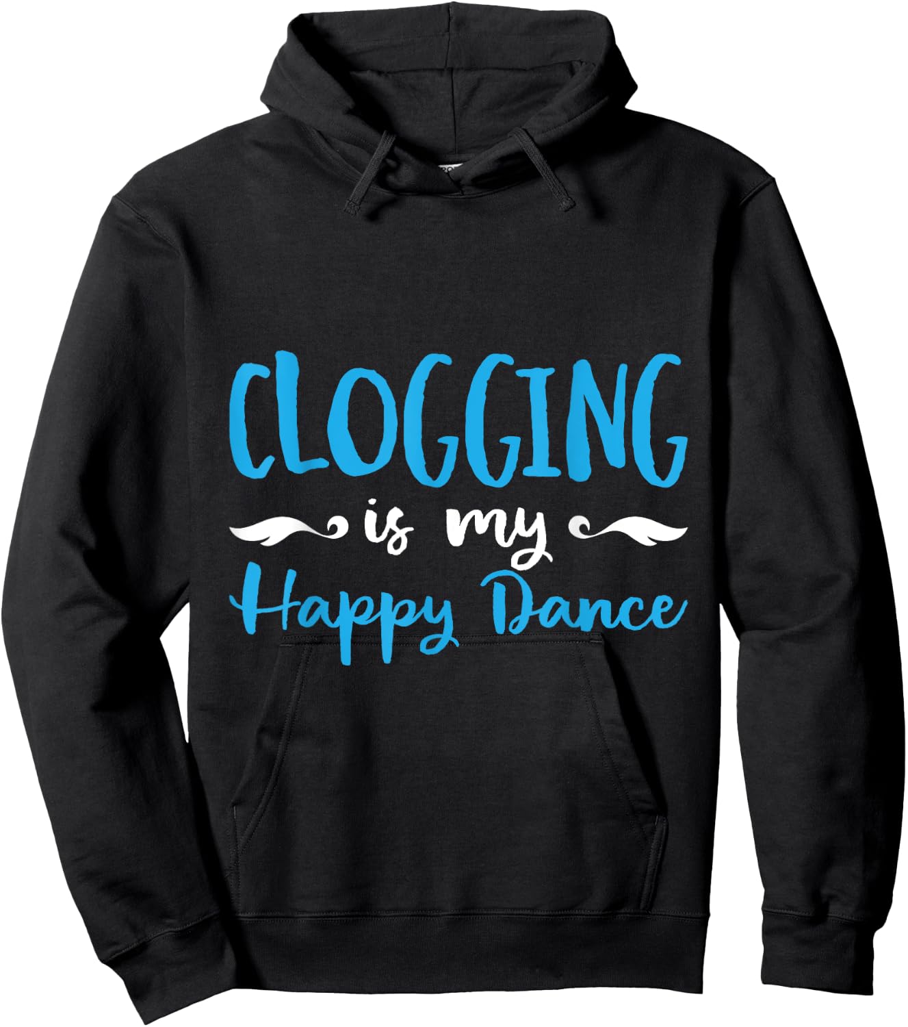 Clogging Is My Happ Dance Dancing Practice Hoodie - Hoodie | Black