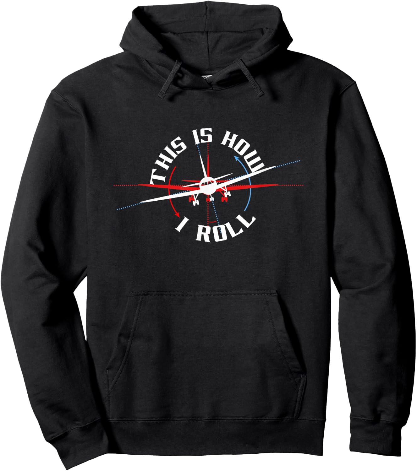 This Is How I Roll Airplane Pilot Funny Airline Flight Plane Hoodie - Hoodie | Black