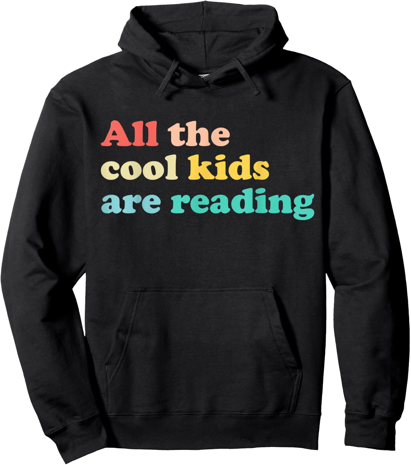 All The Cool Kids Are Reading Book Lover Reading Teacher Hoodie - Hoodie | Black
