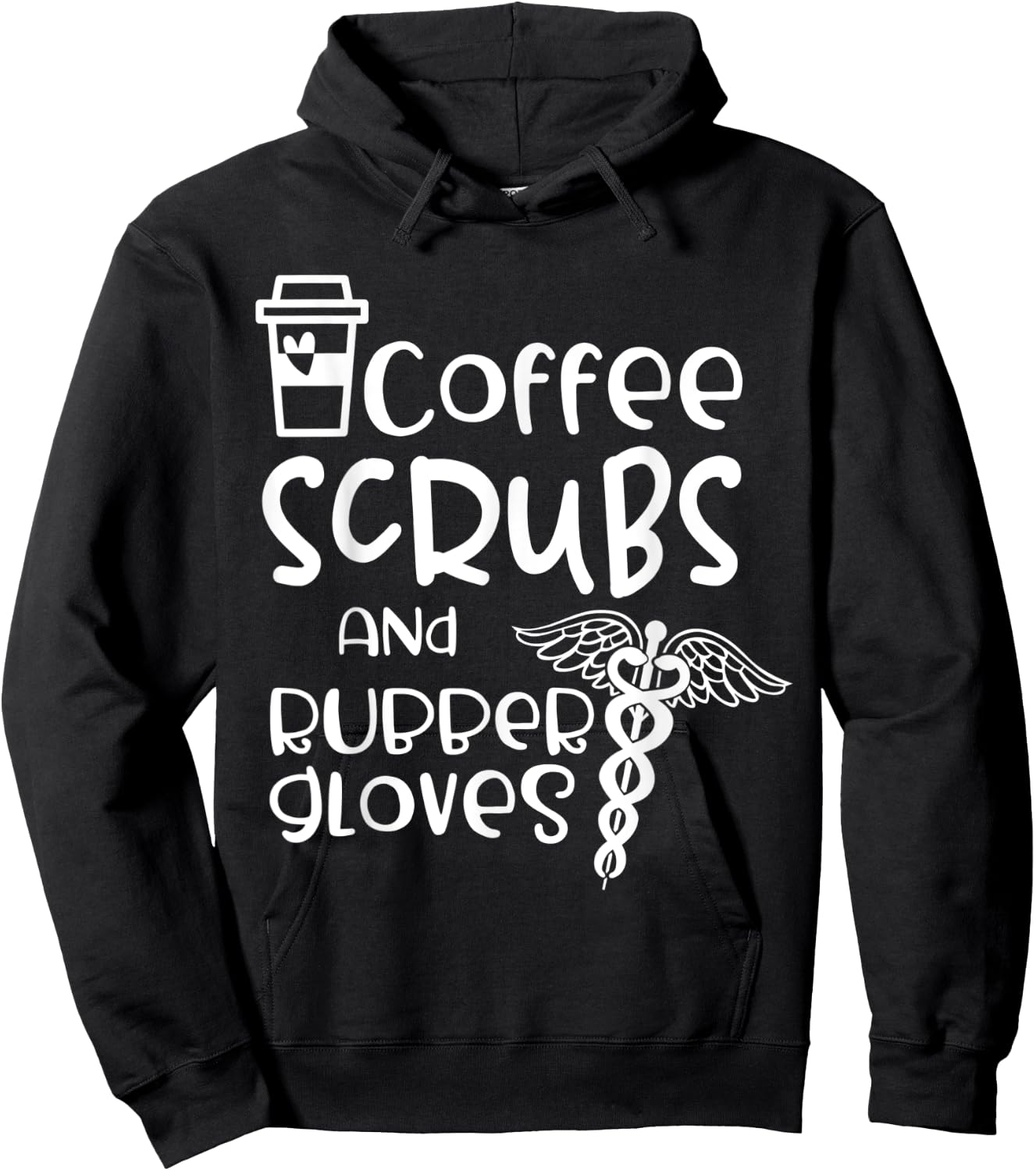 Coffee Scrubs And Rubber Gloves - Medical Assistant Gift Hoodie - Hoodie | Black
