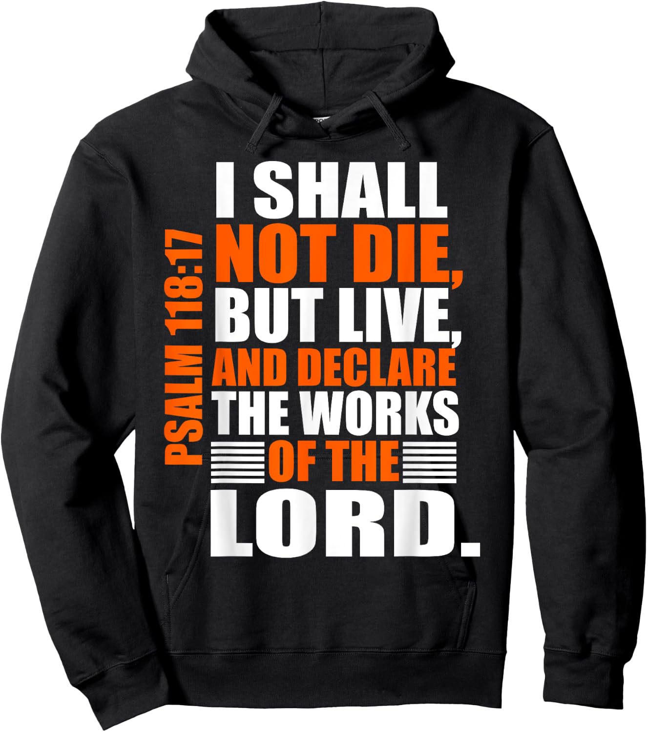 Christerest: Psalm 118:17 Christian Bible Verse Affirmation Hoodie - Hoodie | Black
