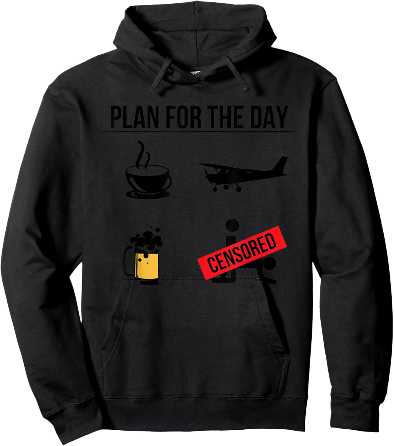 Plan For The Day Funny Pilot Airplane Lover Humor Gifts Men Hoodie - Hoodie | Black