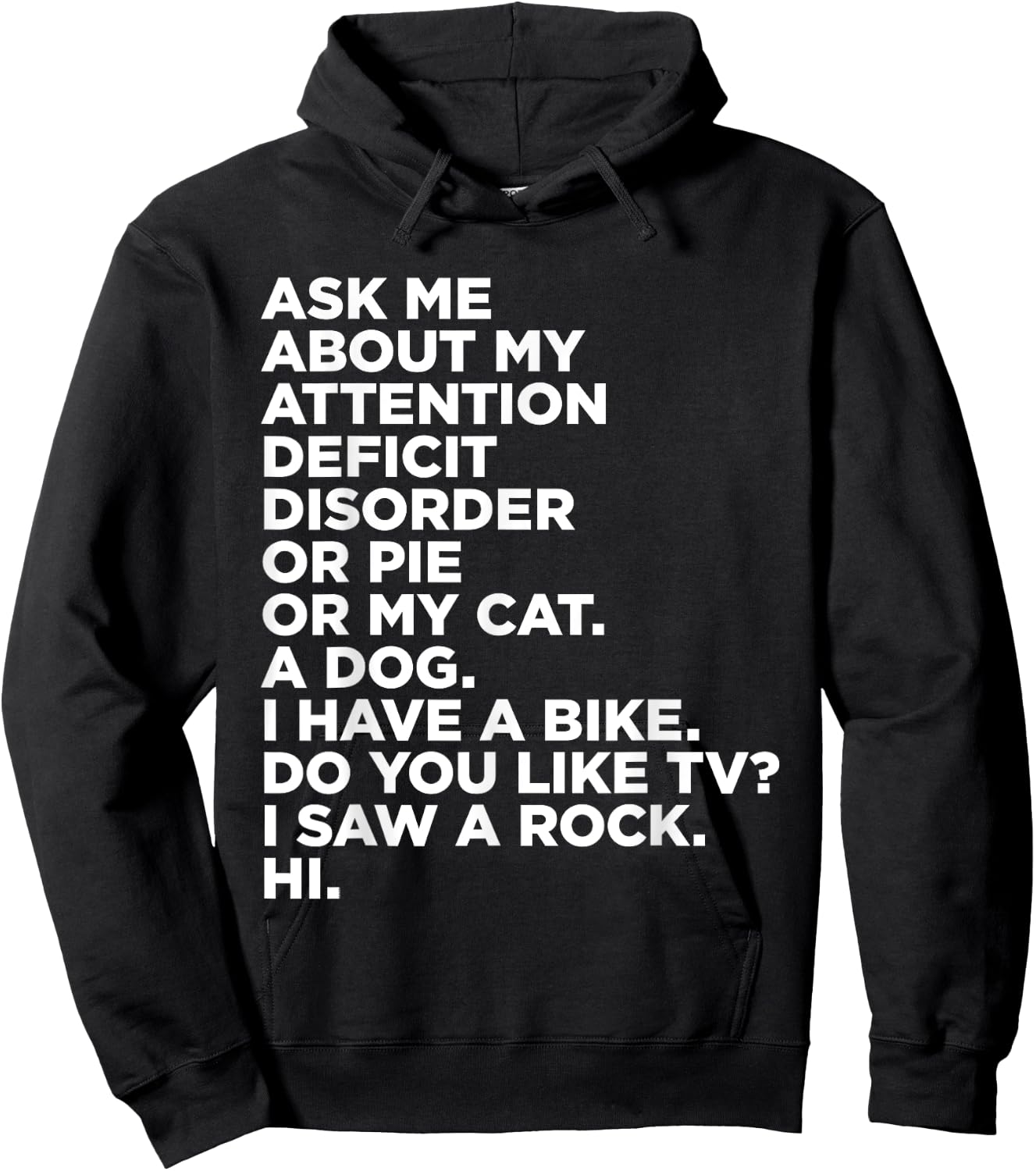 Ask Me About My Attention Deficit Disorder Funny ADHD Quote Small Hoodie - Hoodie | Black