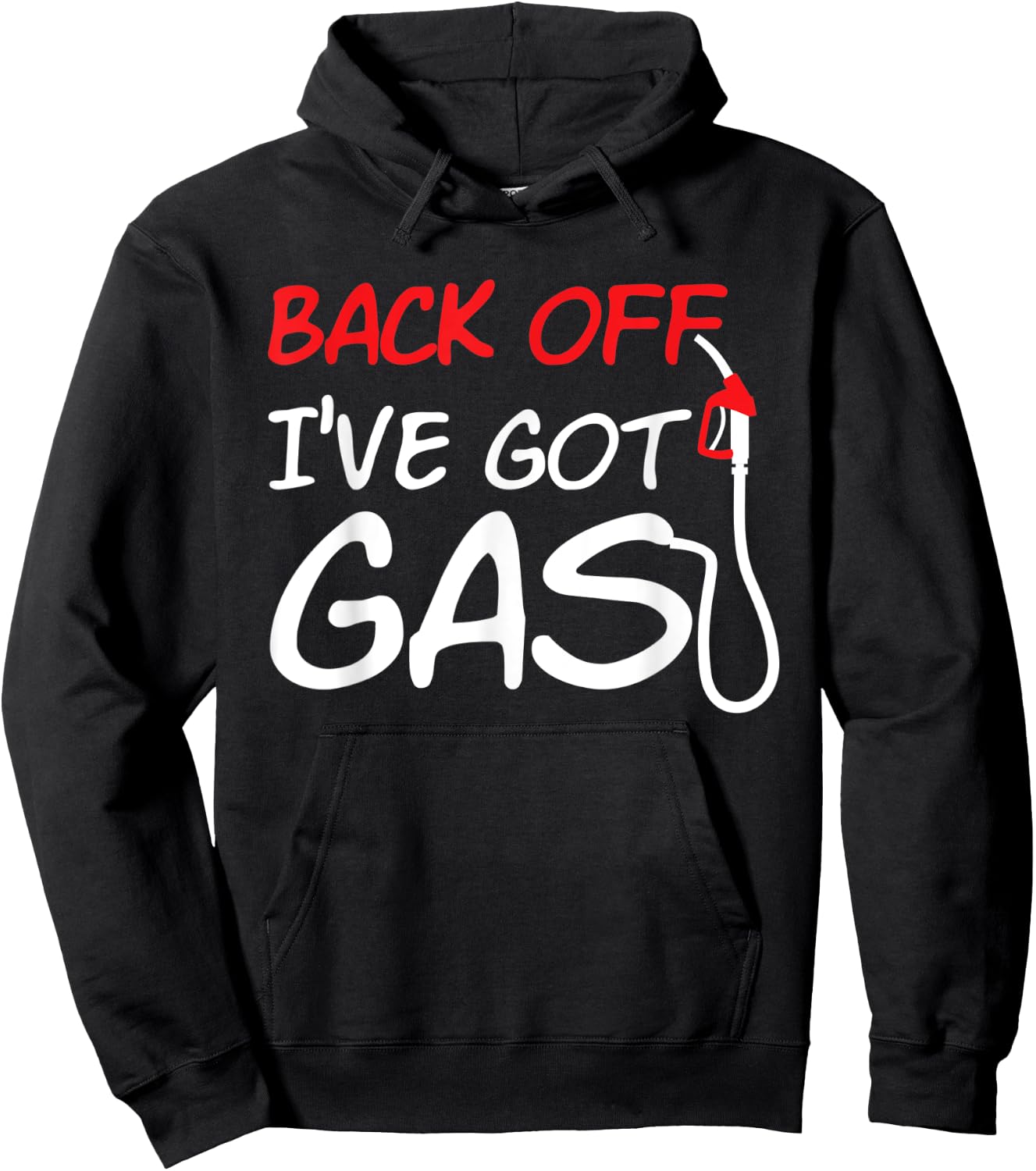 Cool Back Off I've Got Gas Fuel Car Gas Station Workers Hoodie - Hoodie | Black