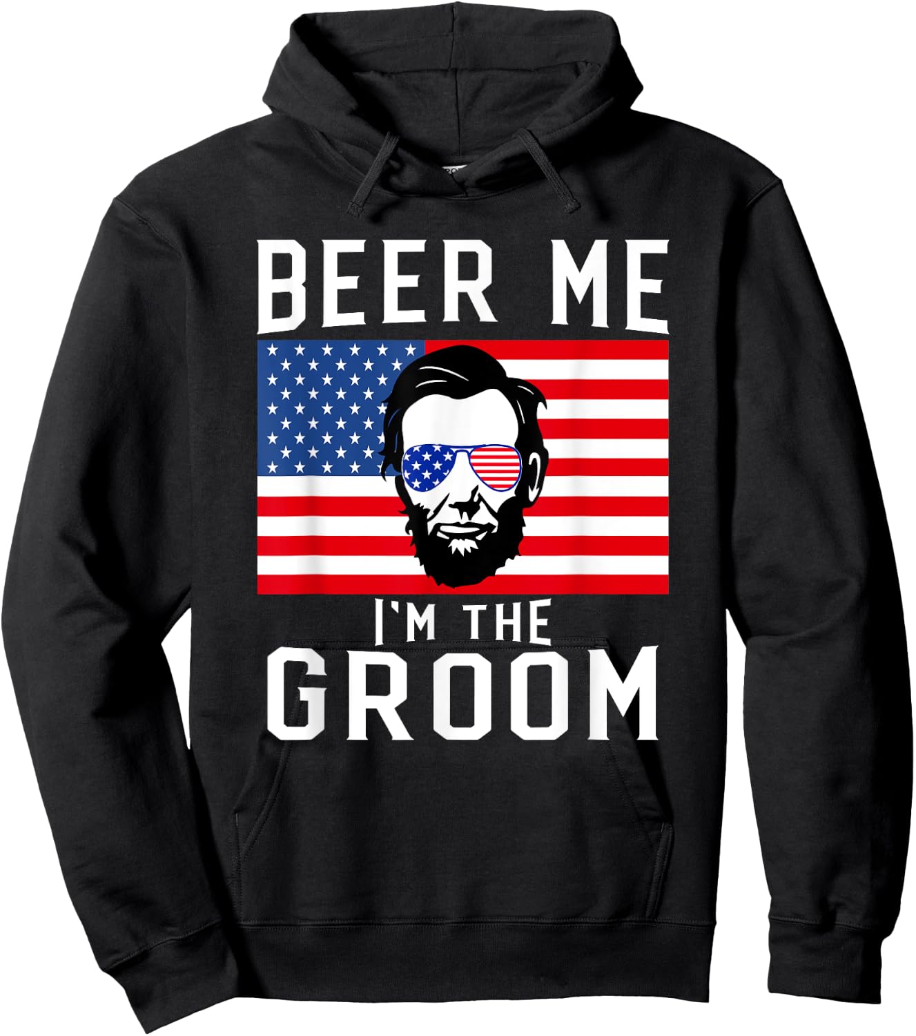 Beer Me I'm The Groom July 4th Bachelor Party Hoodie - Hoodie | Black