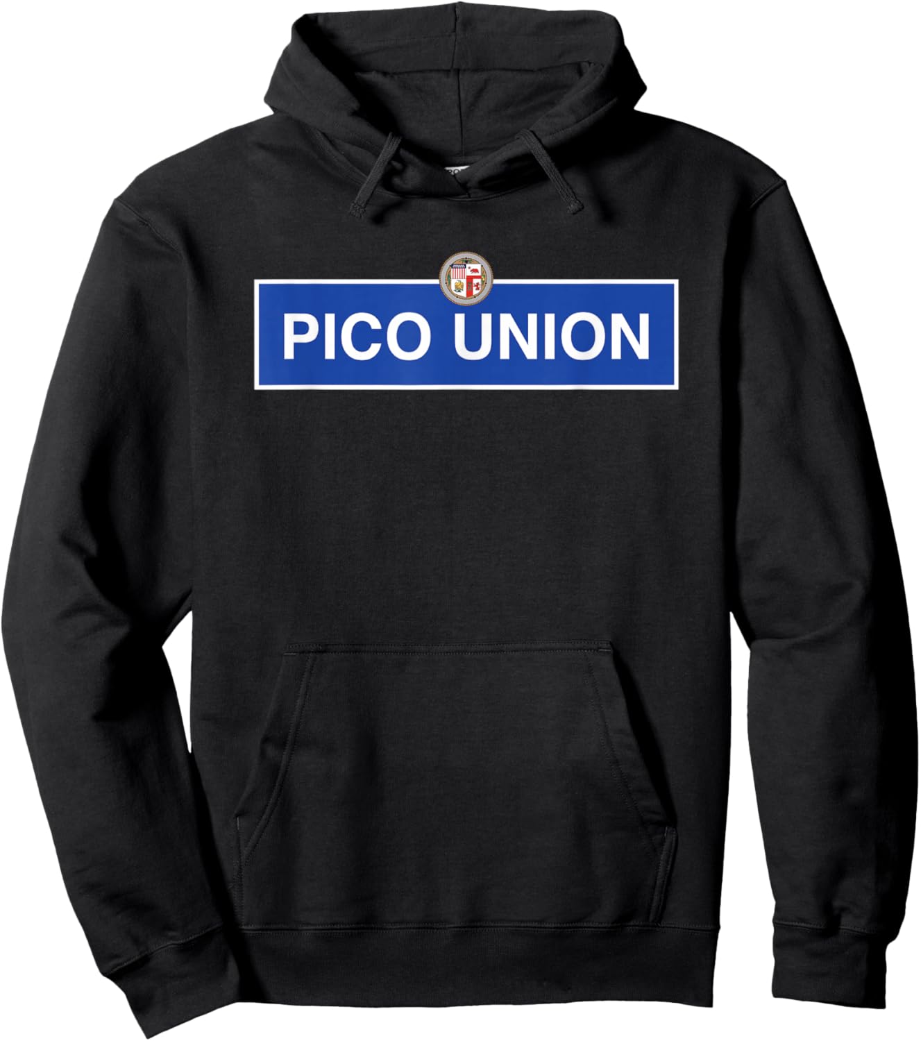 Pico Union Los Angeles Street Blvd California DTLA Latino LA Hoodie - Hoodie | Black