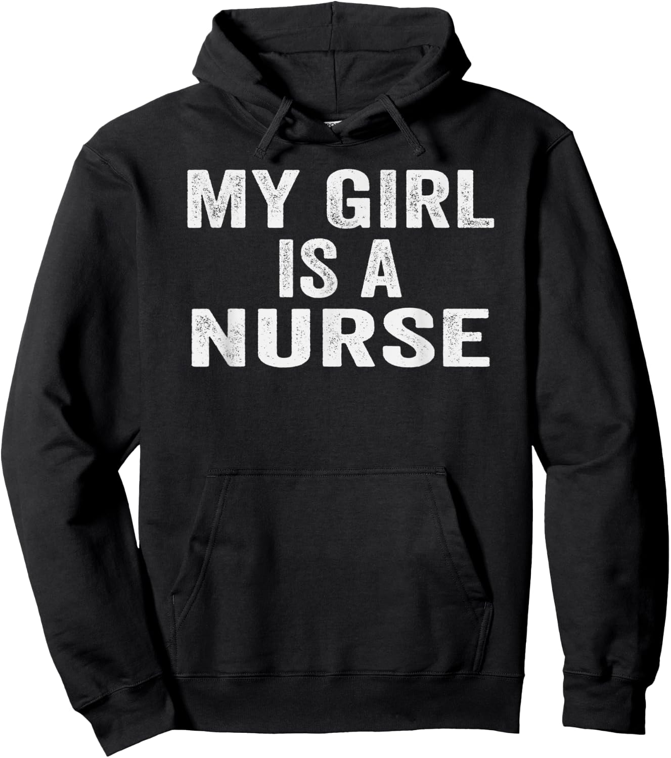 My Girl is A Nurse Funny Nursing Mother's Day Hoodie - Hoodie | Black