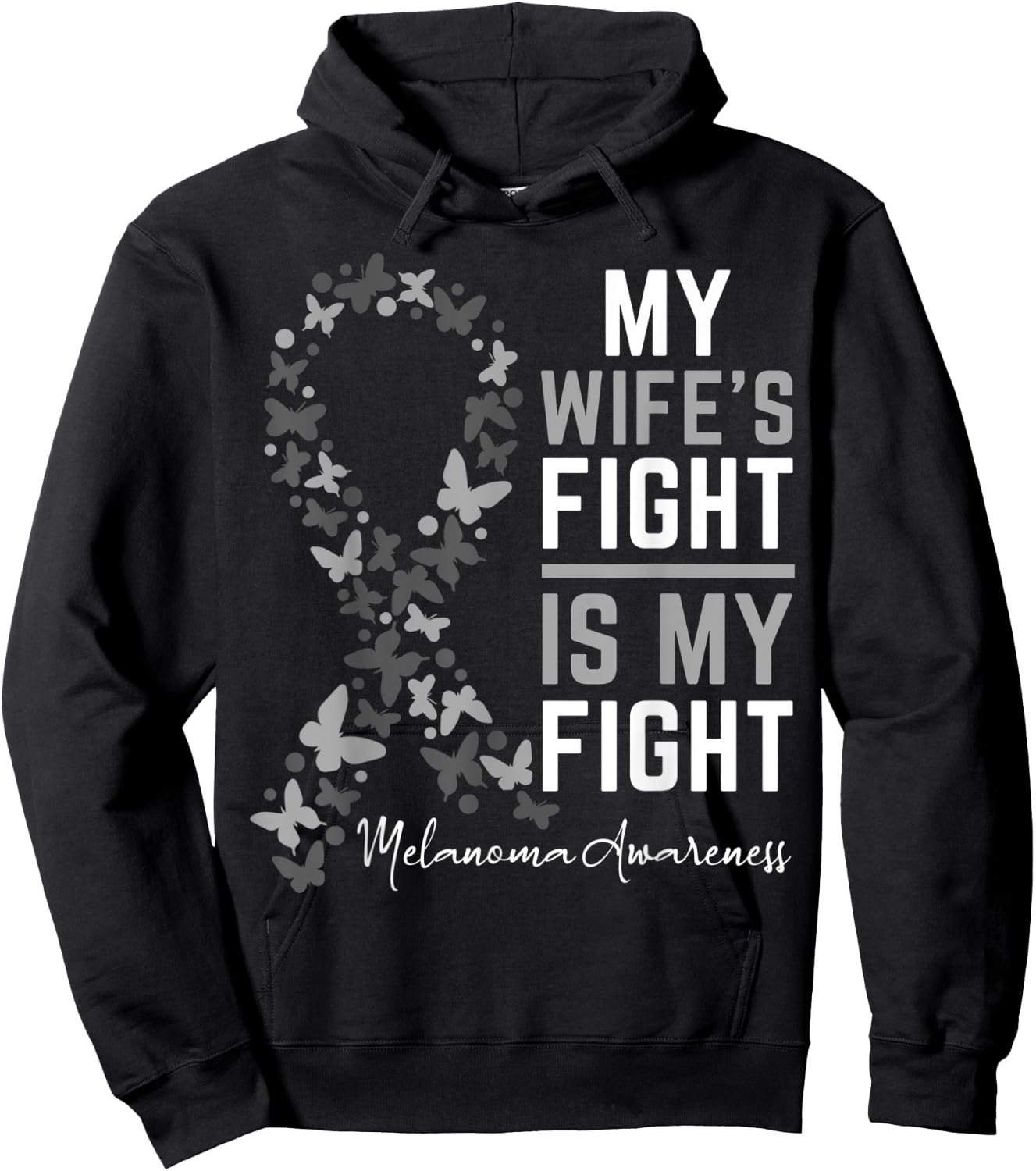 My Wife's Fight is My Fight Melanoma Cancer Awareness Hoodie - Hoodie | Black