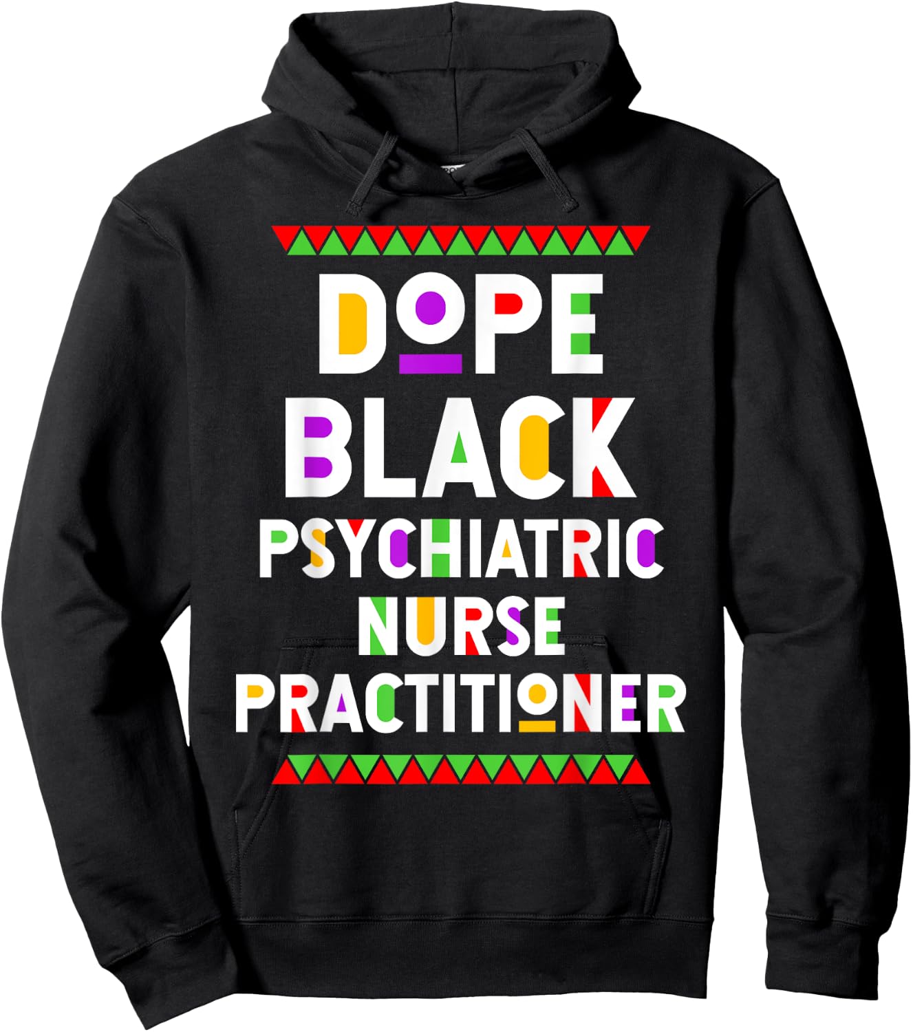Dope Black Psychiatric Nurse Practitioner African American Hoodie - Hoodie | Black