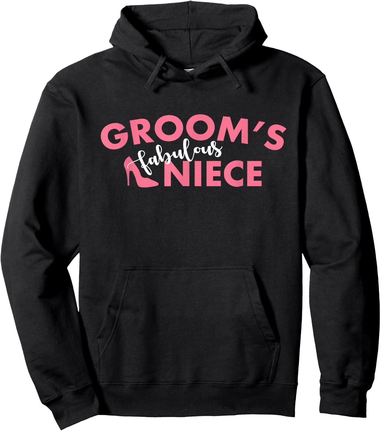 Groom's Fabulous Niece Groomsmen Wedding Party Team Family Hoodie - Hoodie | Black