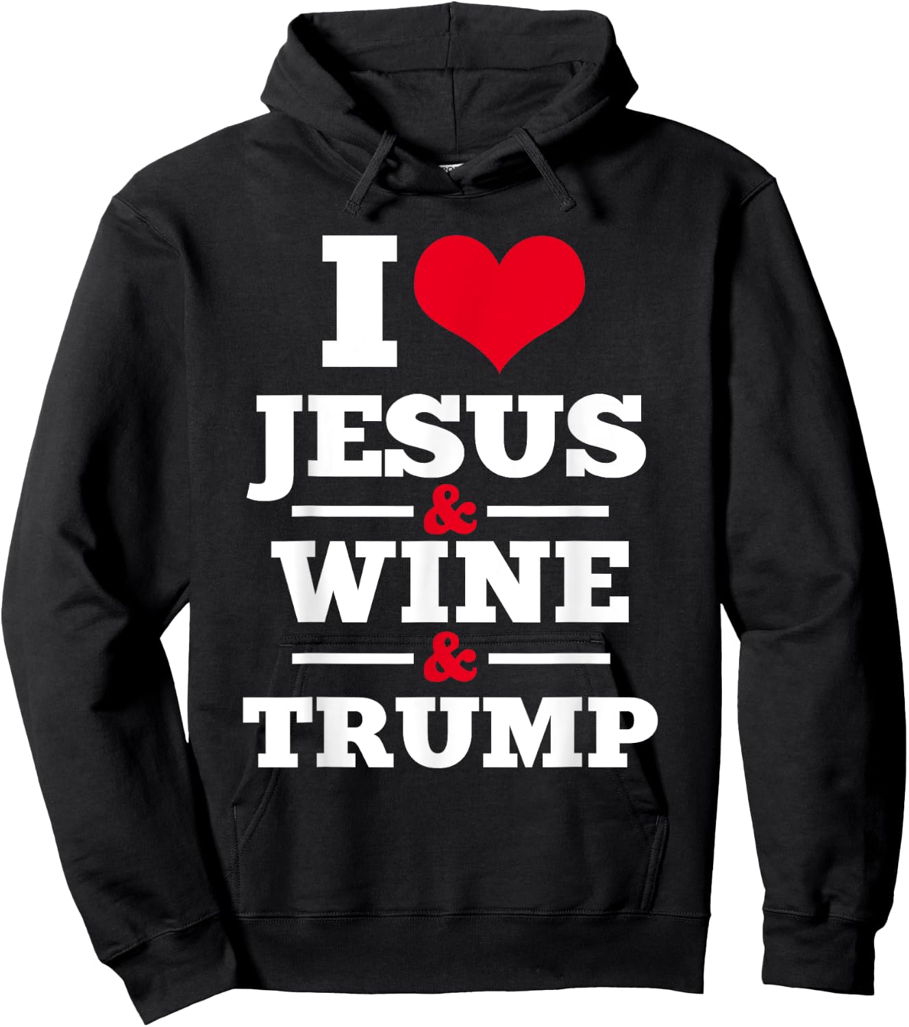 Love Jesus Wine Trump Religious Christian Faith Mom Gift Hoodie - Hoodie | Black
