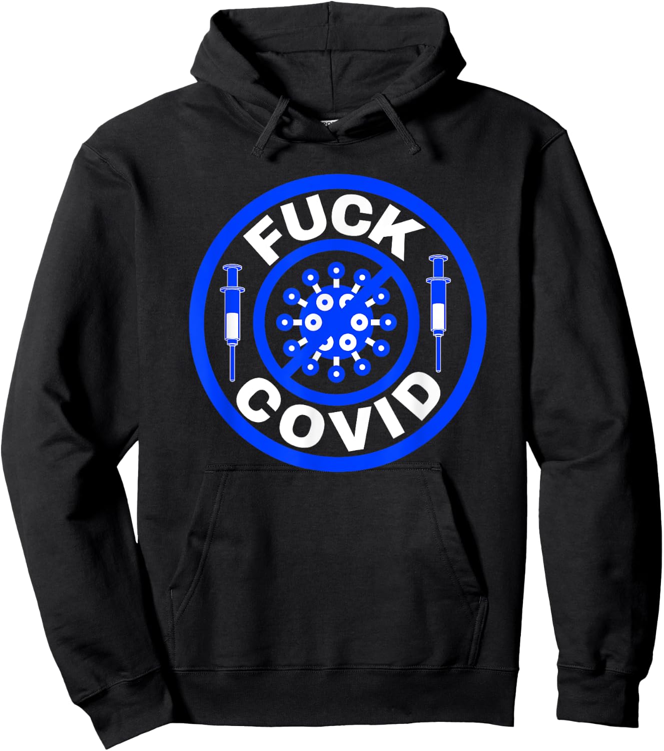 Fuck Covid Pandemic Blue Pro Vaccine Shots Hoodie - Hoodie | Black