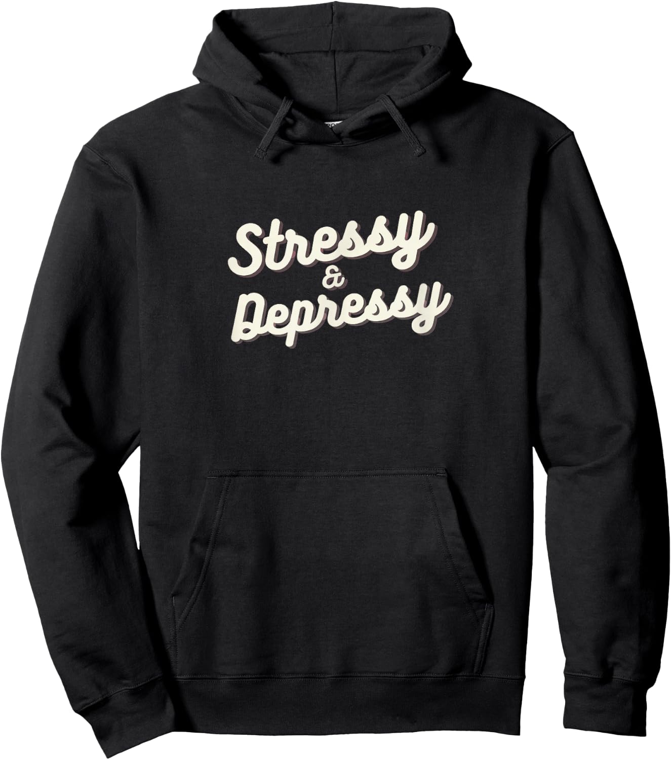 Stressy and depressy Hoodie - Hoodie | Black