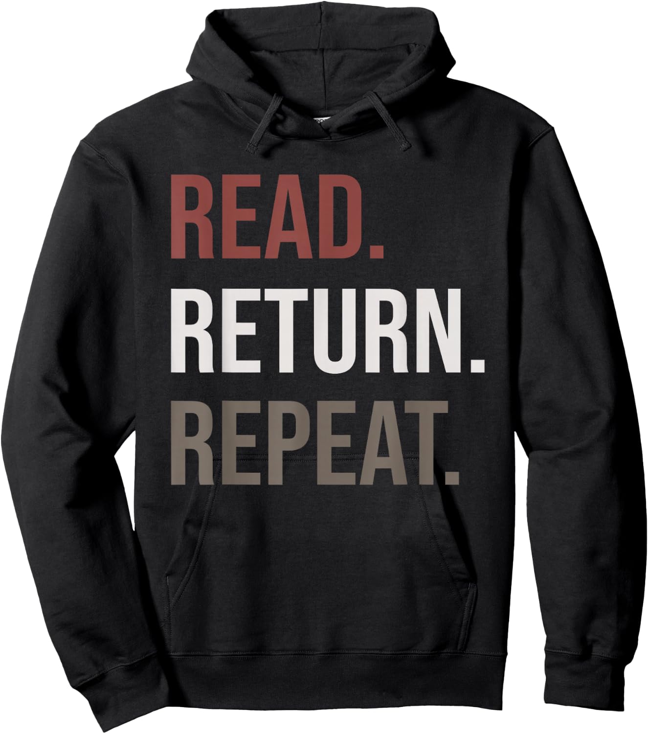 Funny Reading, Read Return Repeat, Funny Librarian Library Hoodie - Hoodie | Black