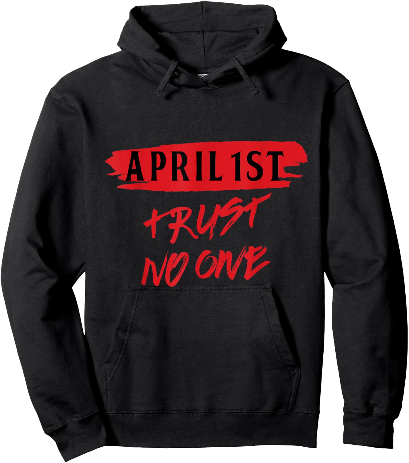 April 1st Prank Prankster Joke April Fools Day Jokes Gift Hoodie - Hoodie | Black