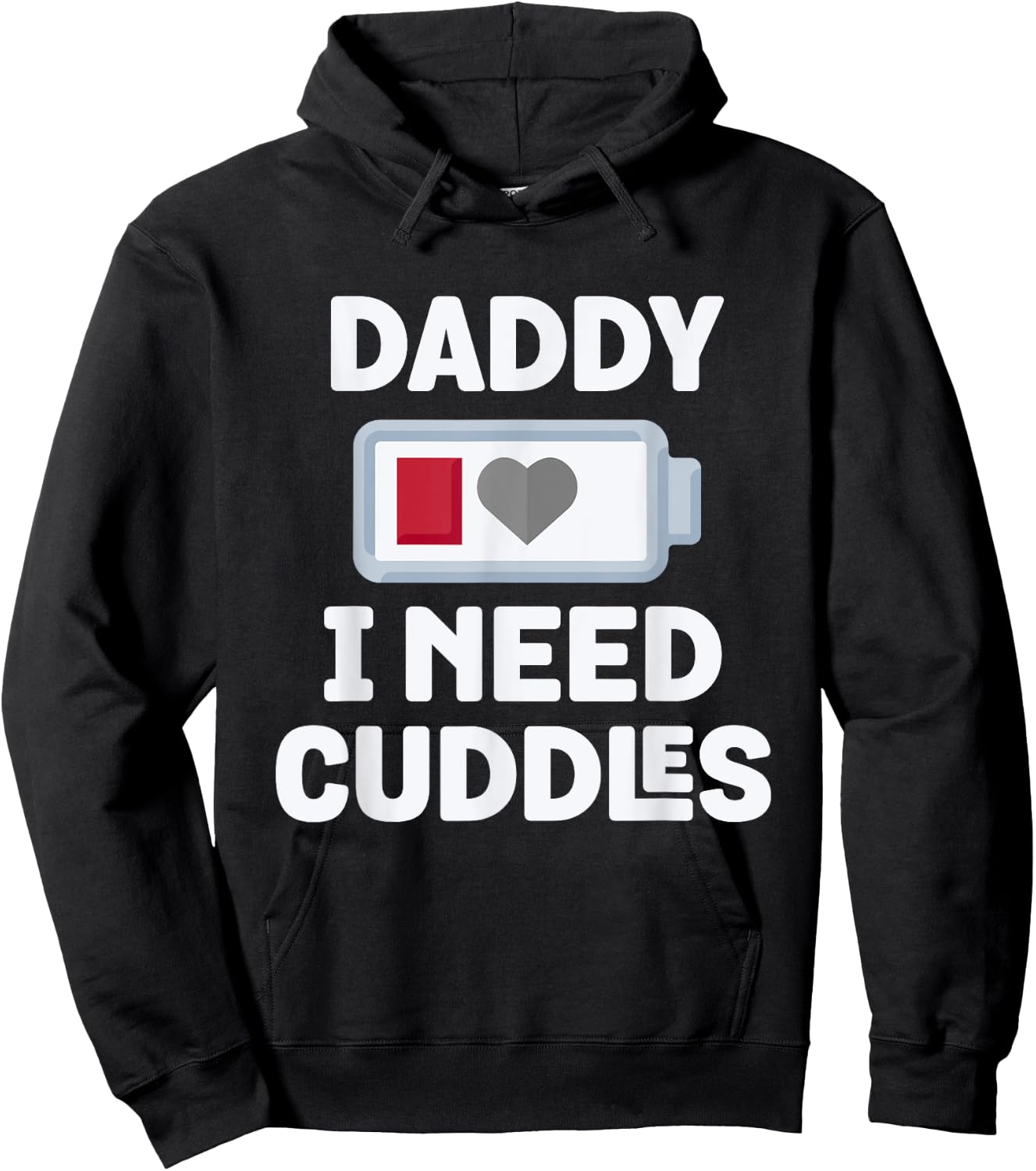 Daddy I Need Cuddles Funny Hug Lover Hoodie - Hoodie | Black