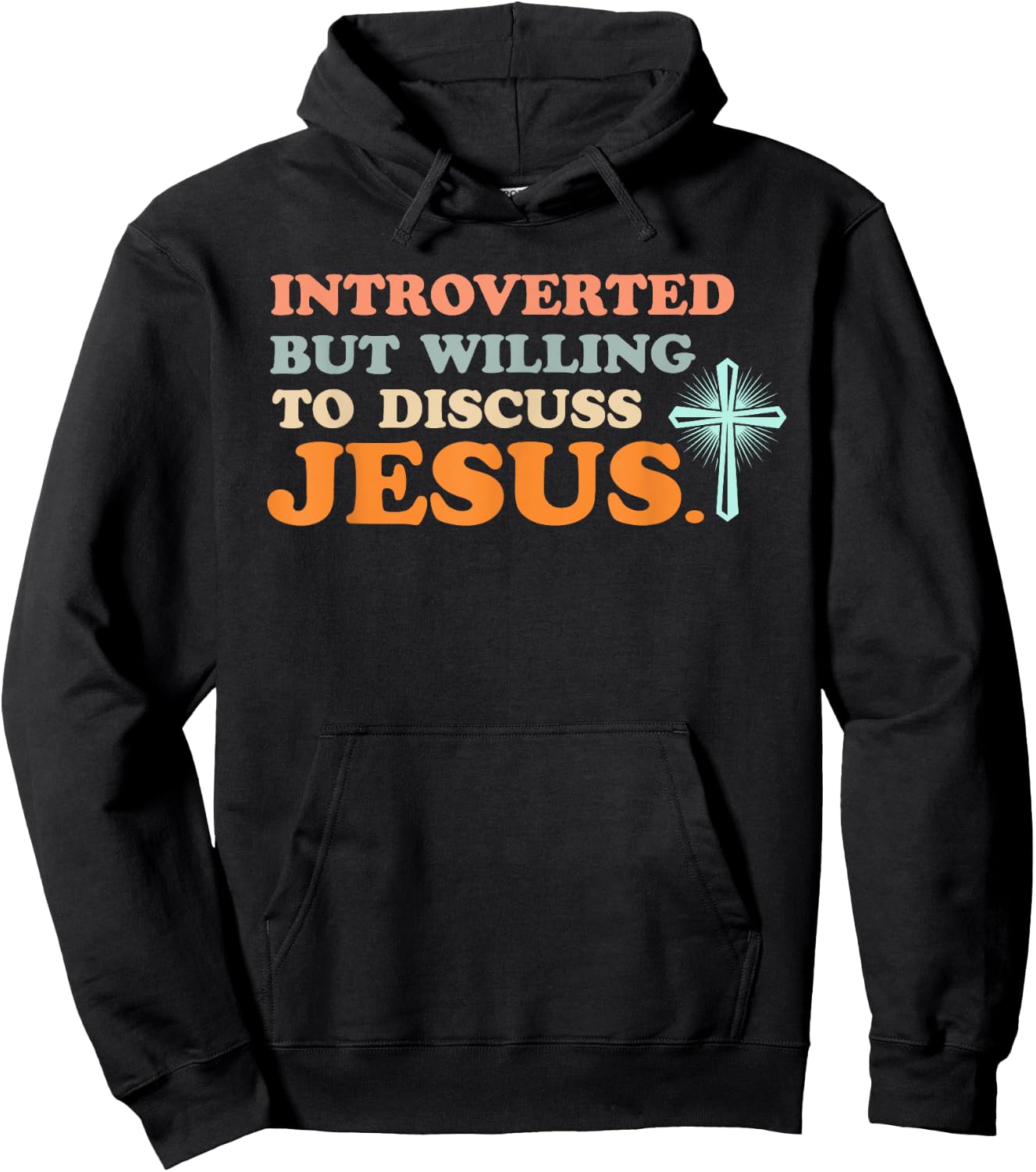 Introverted But Willing to Discuss Jesus Christian Hoodie - Hoodie | Black