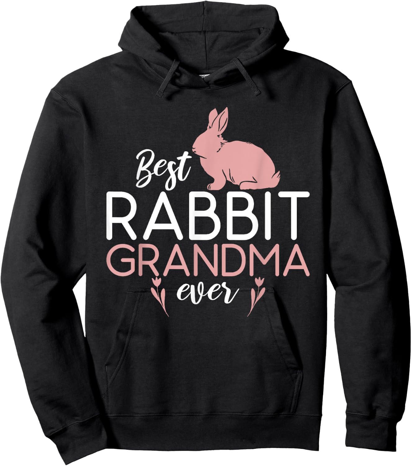 Best Rabbit Grandma Ever Cute Rabbit Lover Hoodie - Hoodie | Black