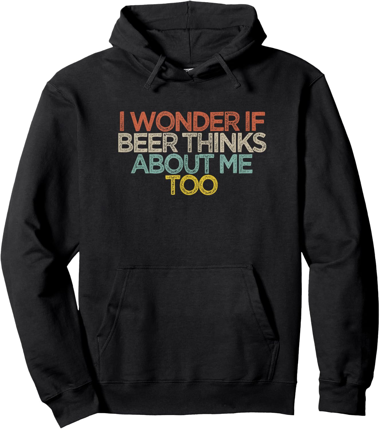 I Wonder If Beer Thinks About Me Too Hoodie - Hoodie | Black