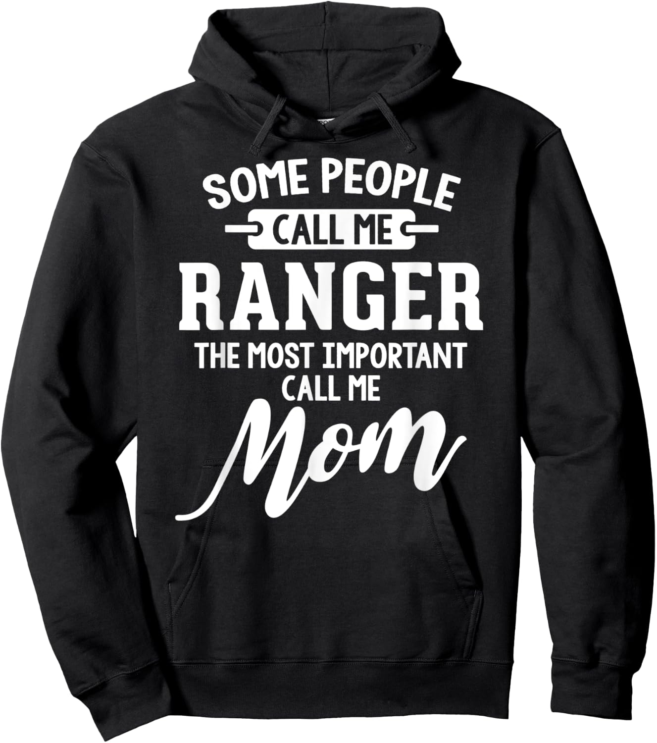 Mothers Day Design for a Ranger Mom Hoodie - Hoodie | Black