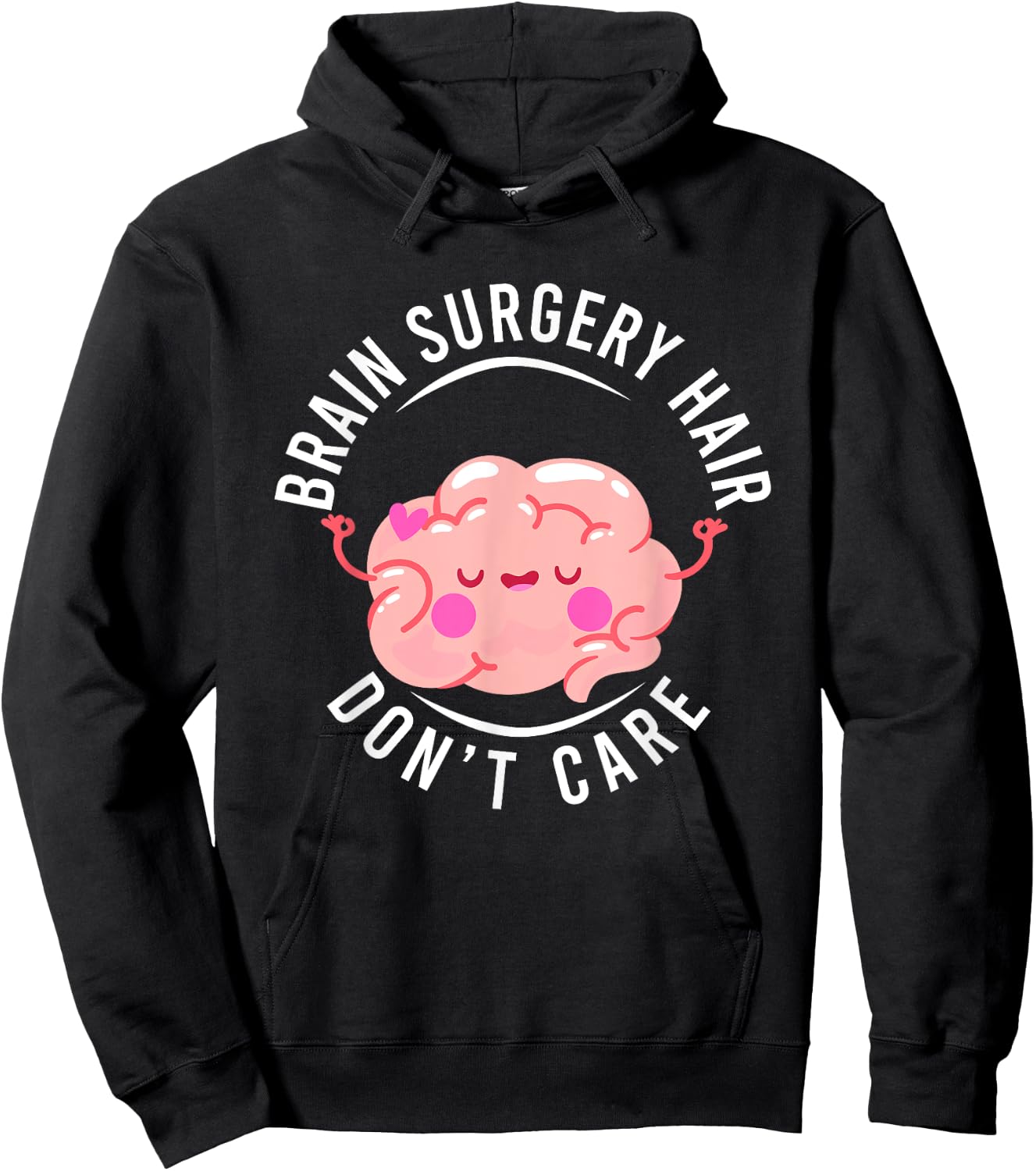 Humor Brain Surgery Hair Don't Care Brain Surgery Survivor Hoodie - Hoodie | Black