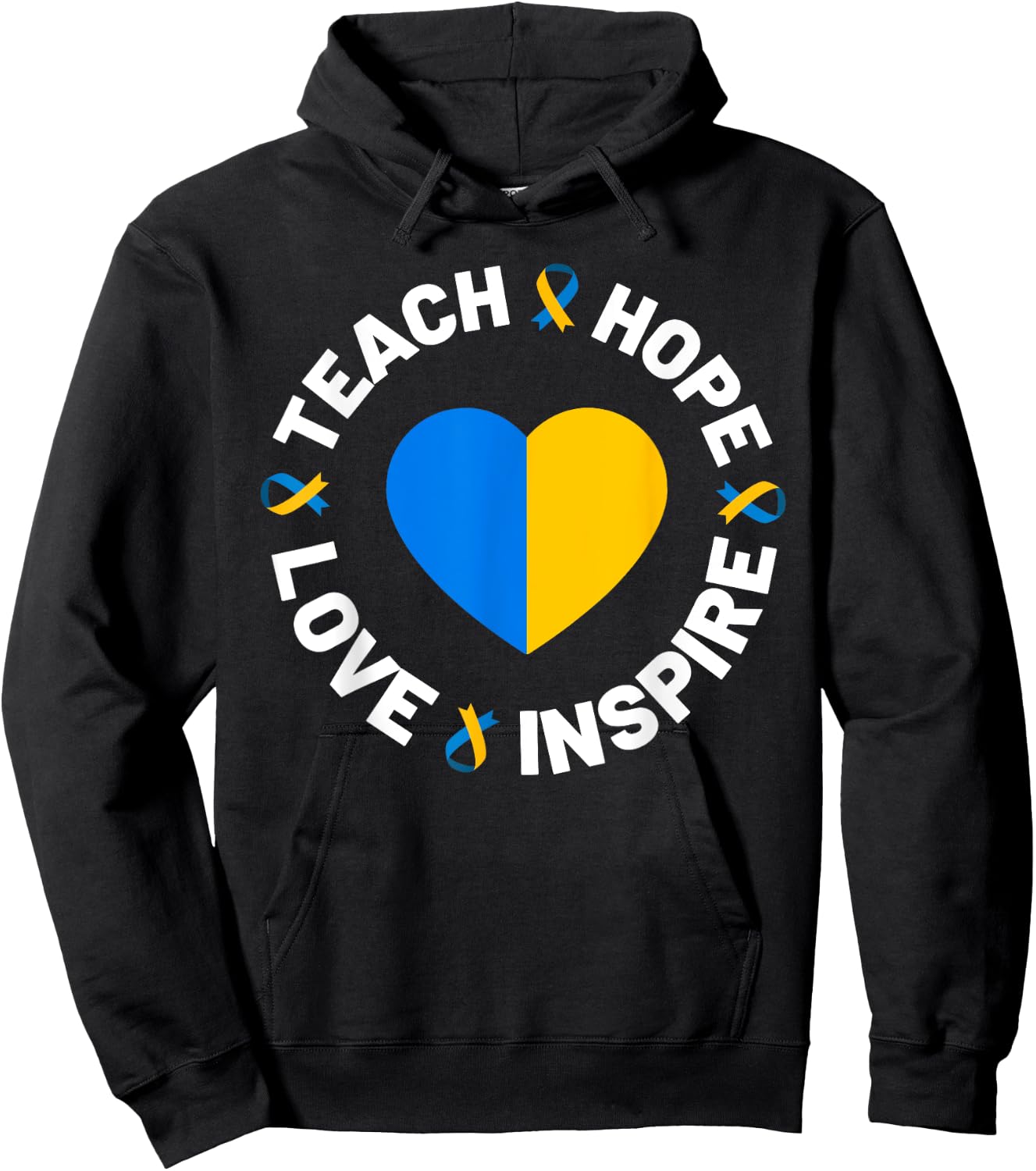 World Down Syndrome Day Awareness Ribbon Teach Hope Love T21 Hoodie - Hoodie | Black