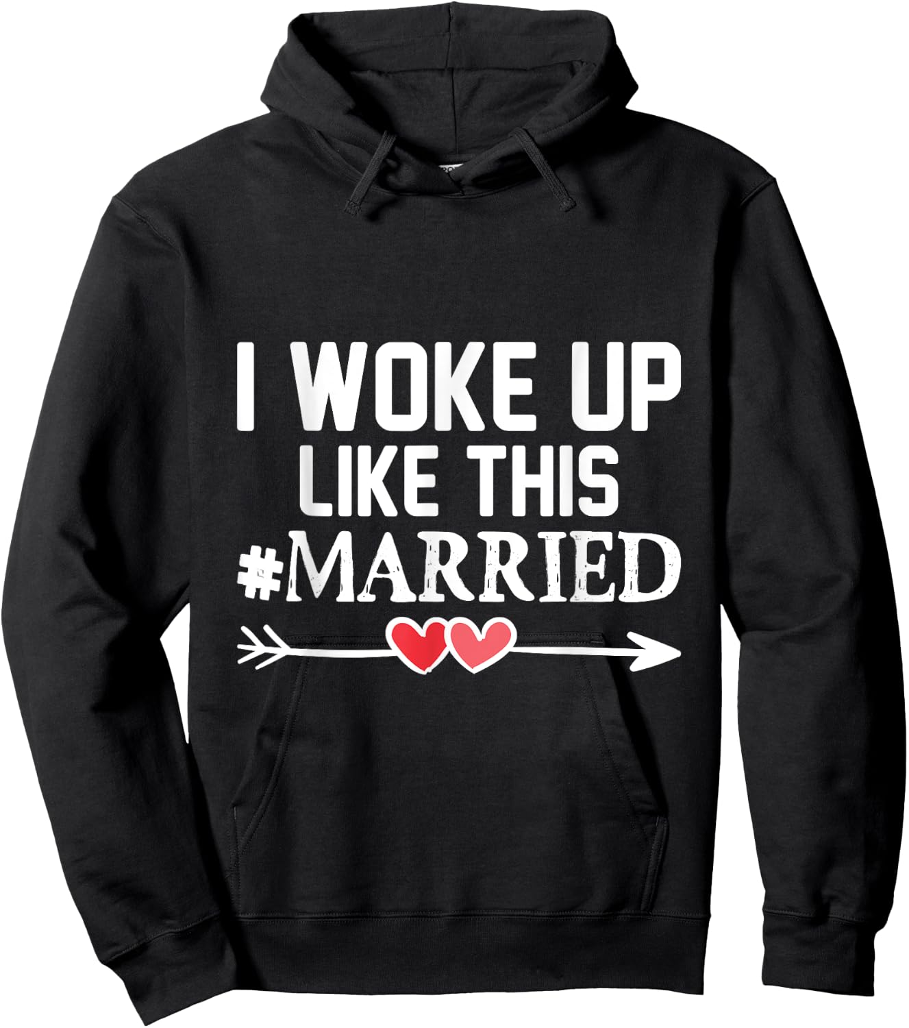 Wedding I Woke Up Like This Married Marriage Gift Engagement Hoodie - Hoodie | Black