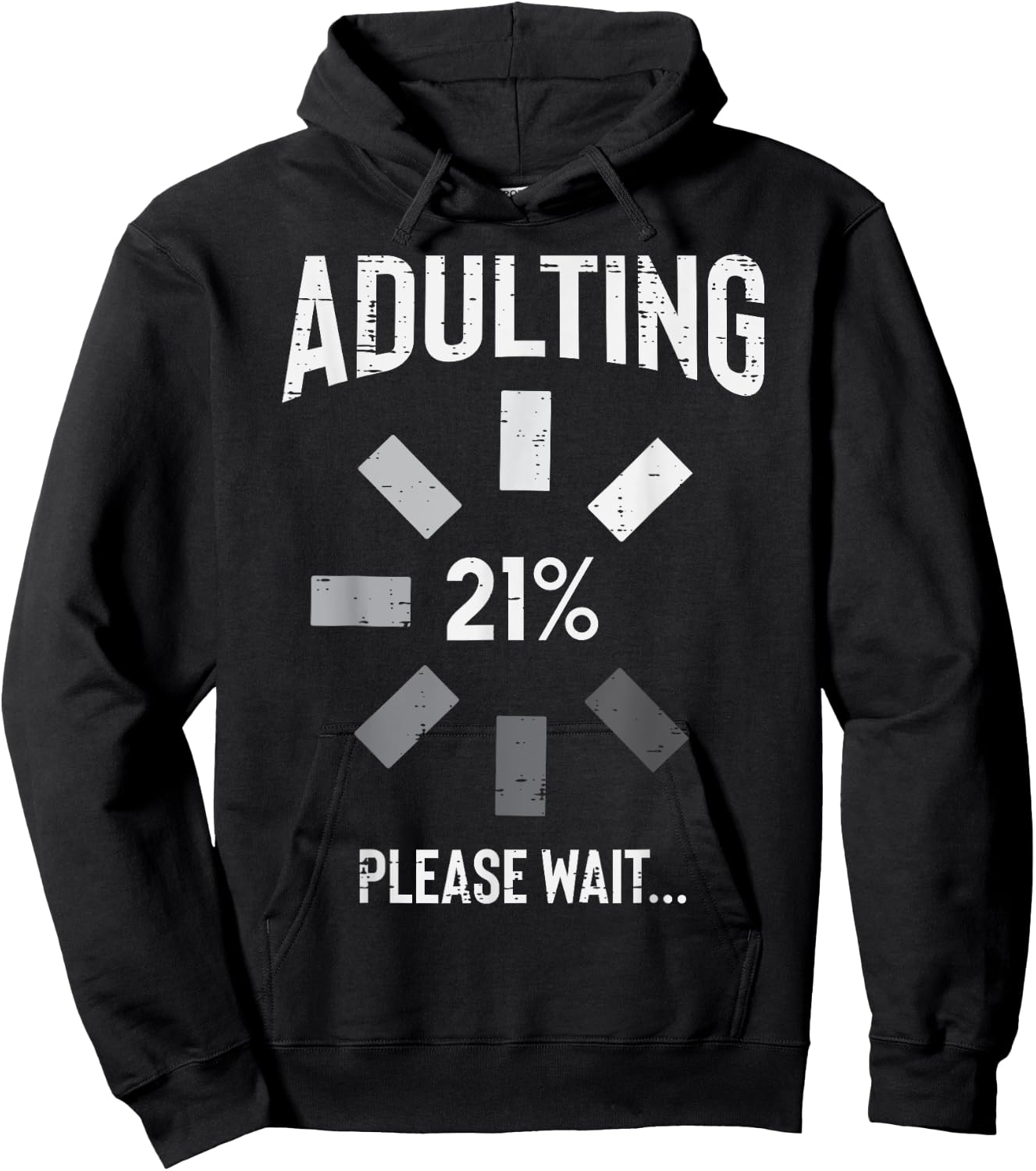 Adulting 21 Percent Please Wait Funny 21st Birthday Gift Hoodie - Hoodie | Black
