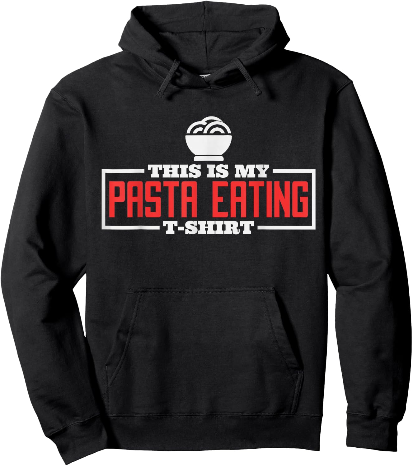 This Is My Pasta Eating Shirt, Italian Pasta Chef Food Lover Hoodie - Hoodie | Black