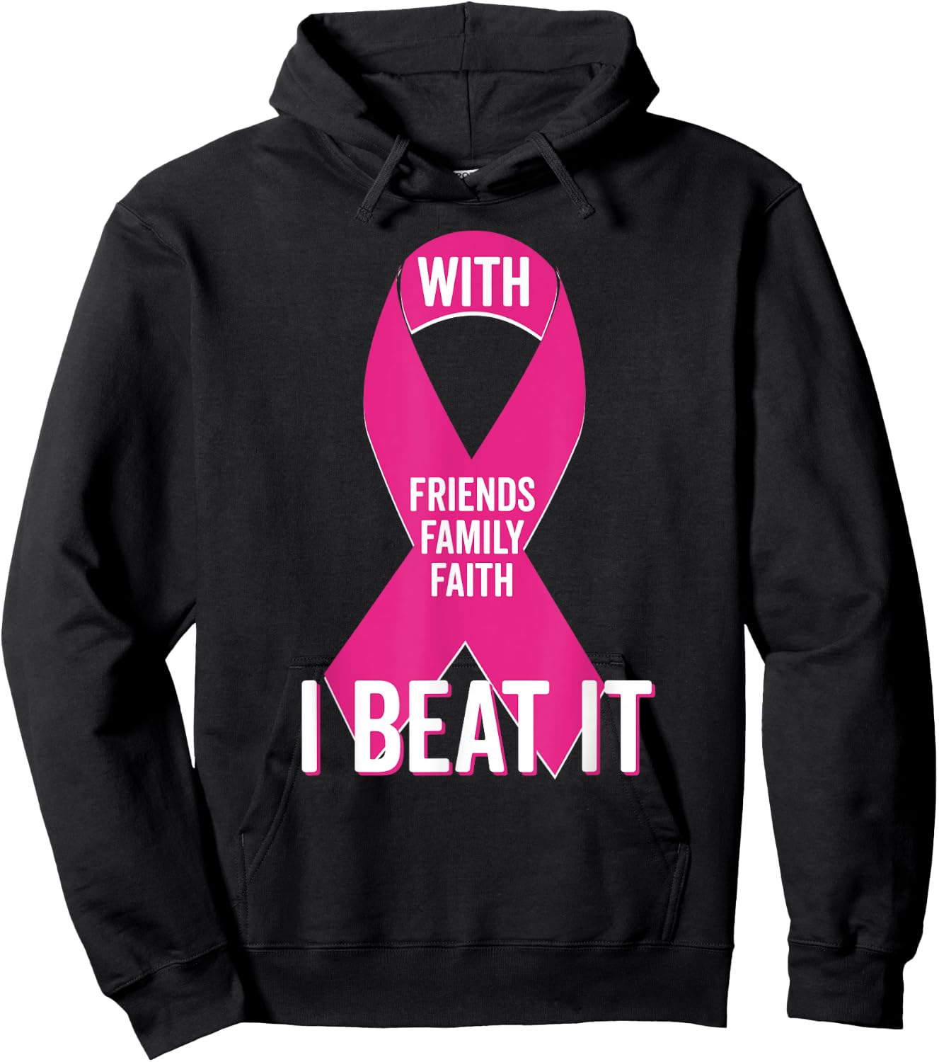 With Friends Family Faith I Beat Breast Cancer Team Shirt Hoodie - Hoodie | Black