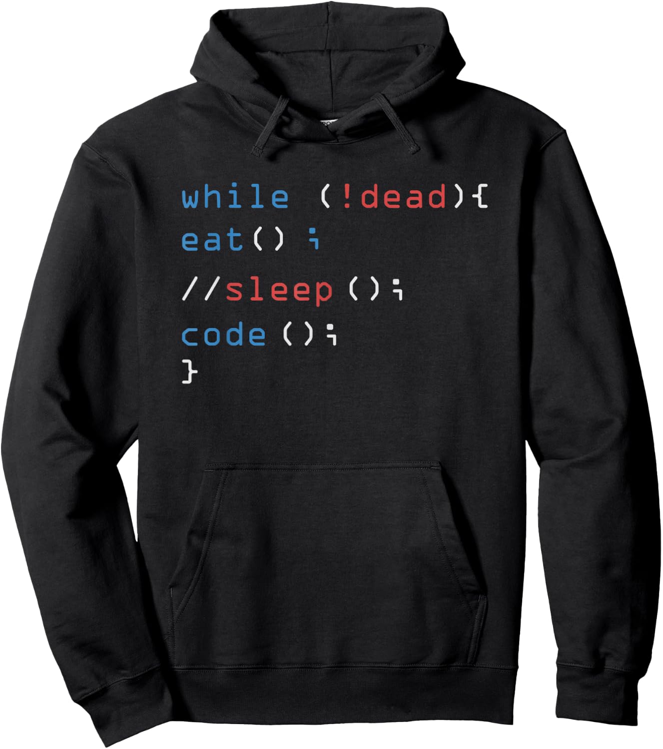 While Not Dead Eat Sleep Code Tech Hack Science Programming Hoodie - Hoodie | Black