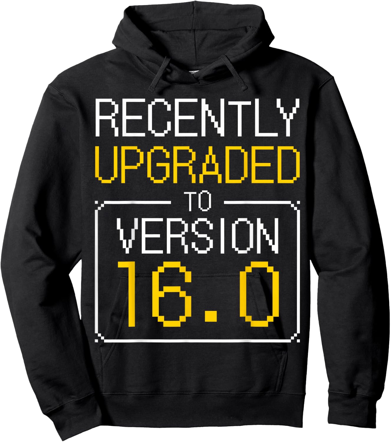 Gamer 16th Birthday I Programmer 16 Years Old I Version 16.0 Hoodie - Hoodie | Black