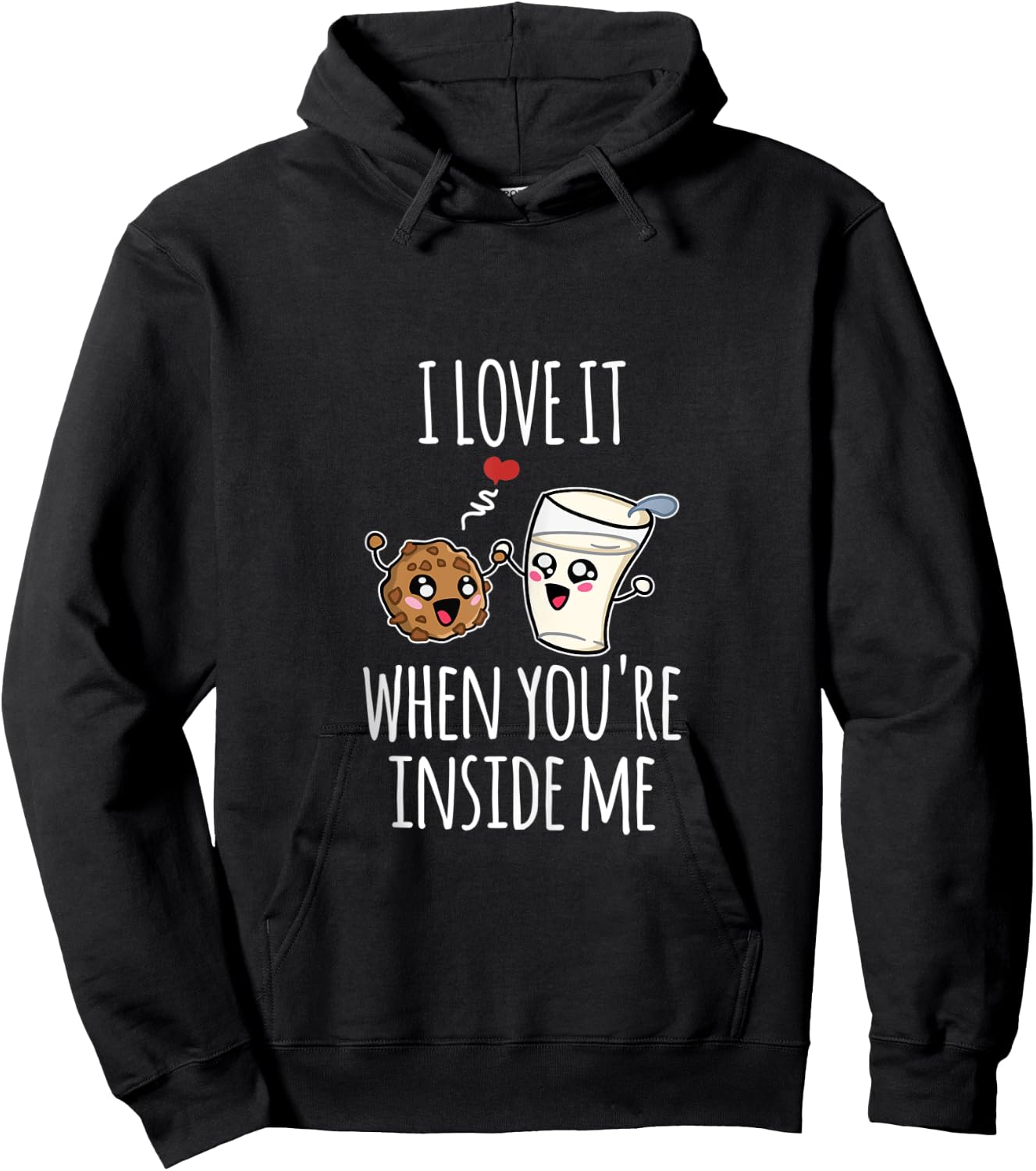 Funny Milk Cookies I Love It When You're Inside Me Couples Hoodie - Hoodie | Black
