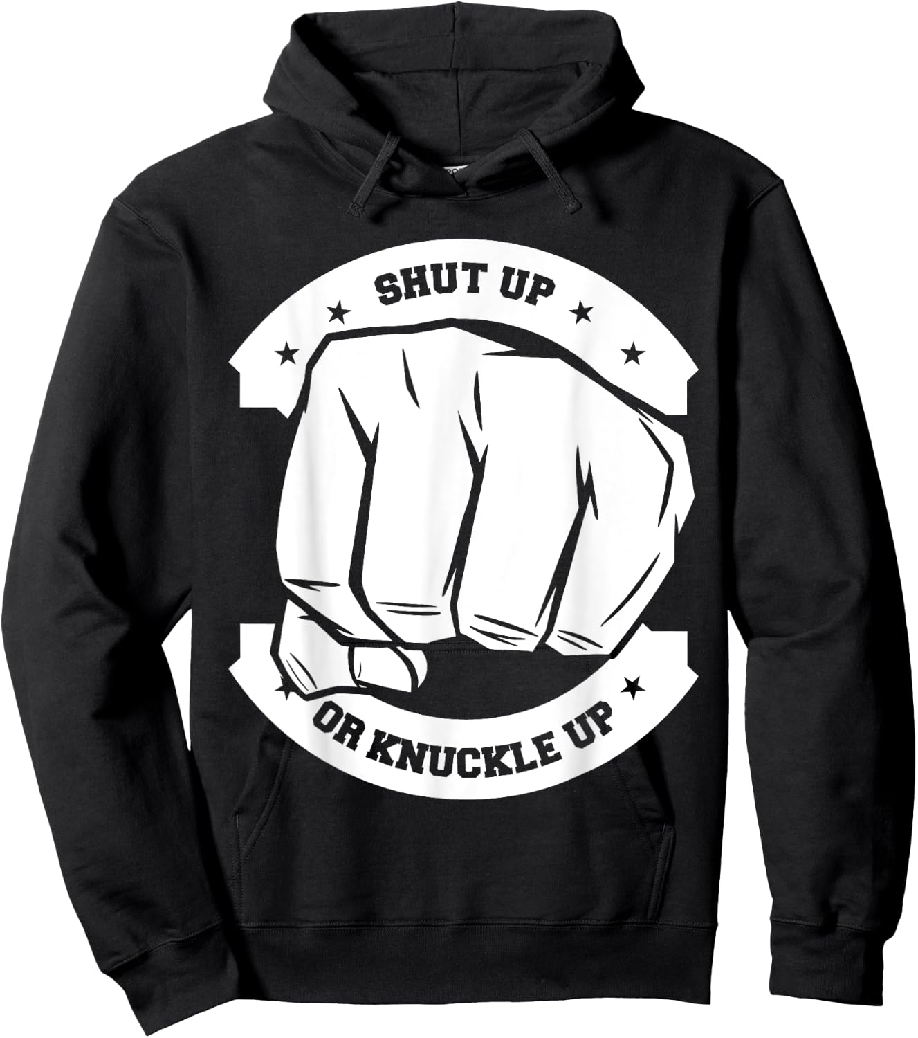 Shut Up Or Knuckle Up - Bare Knuckle Boxing Hoodie - Hoodie | Black