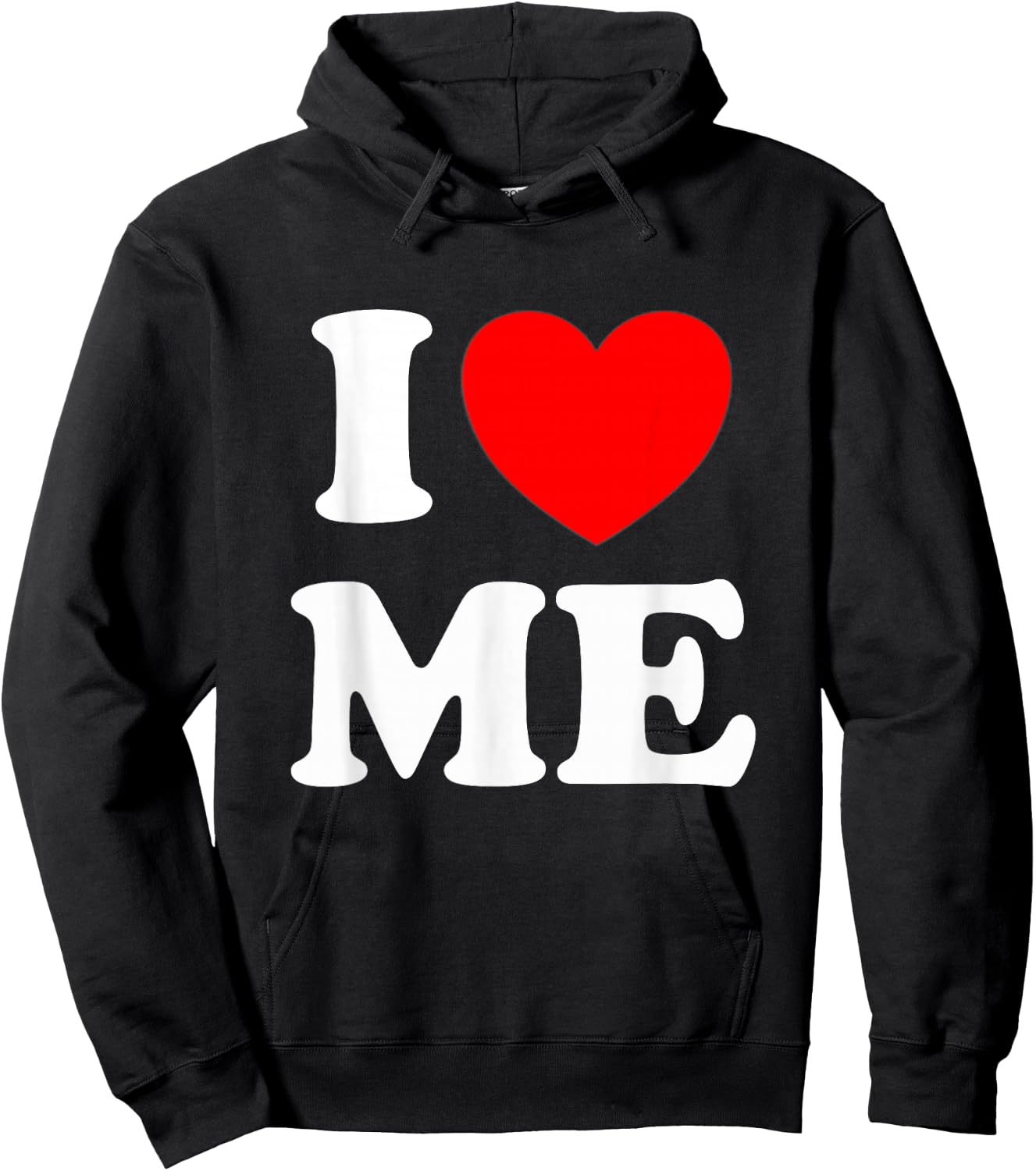 I Love Me I Red Heart Me I Love Me Myself and I Funny Hoodie - Hoodie | Black