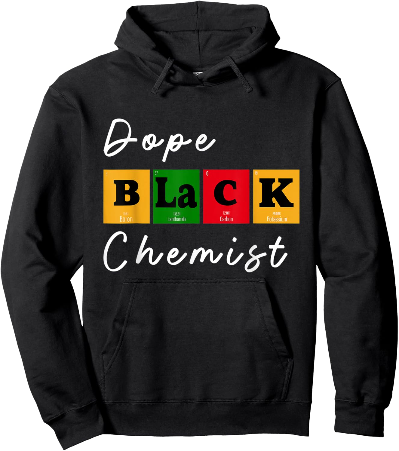 Dope Black Chemist Scientist Black Women in STEM BHM Hoodie - Hoodie | Black