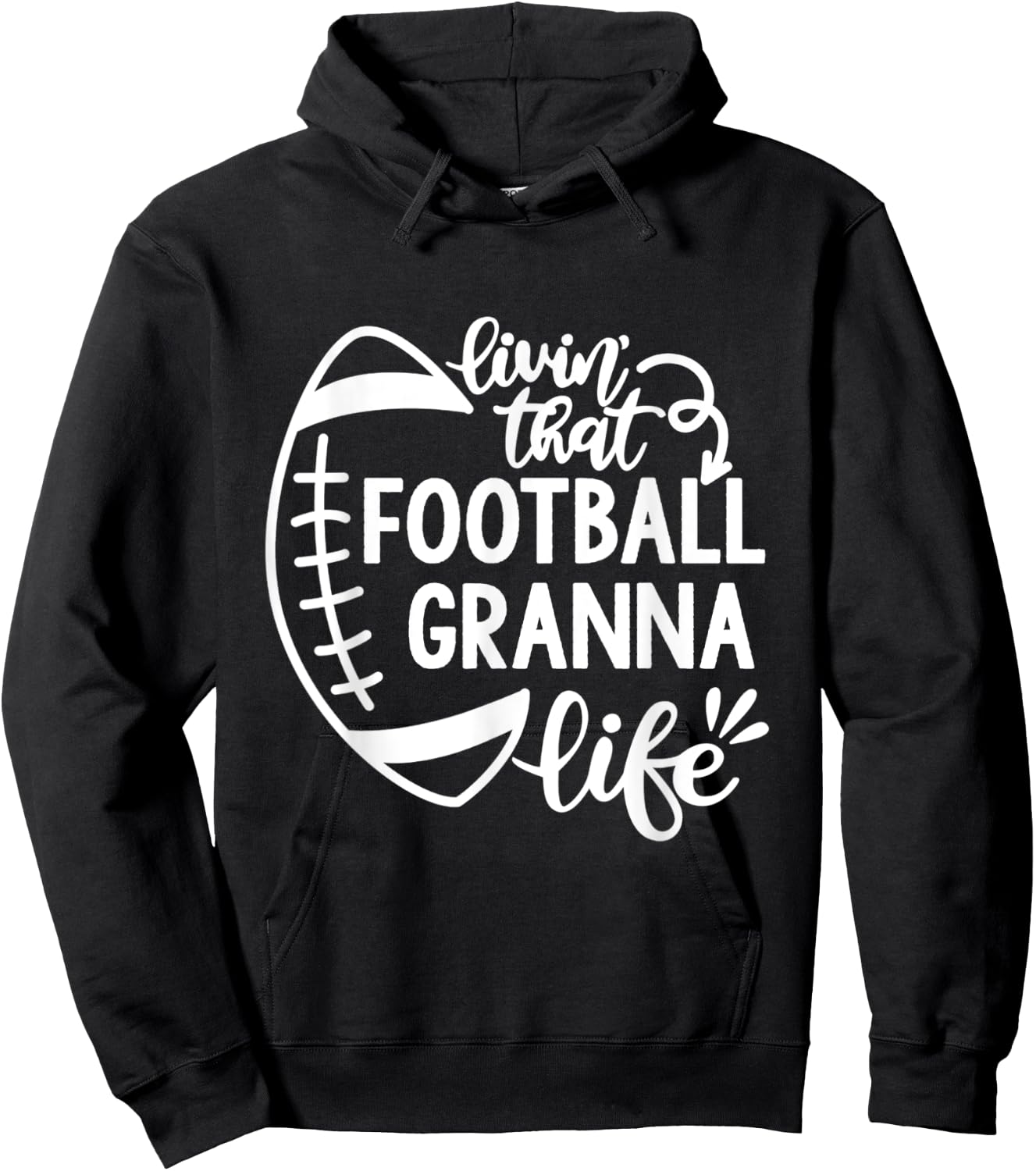 Football Living that Football Granna Life Game day Hoodie - Hoodie | Black