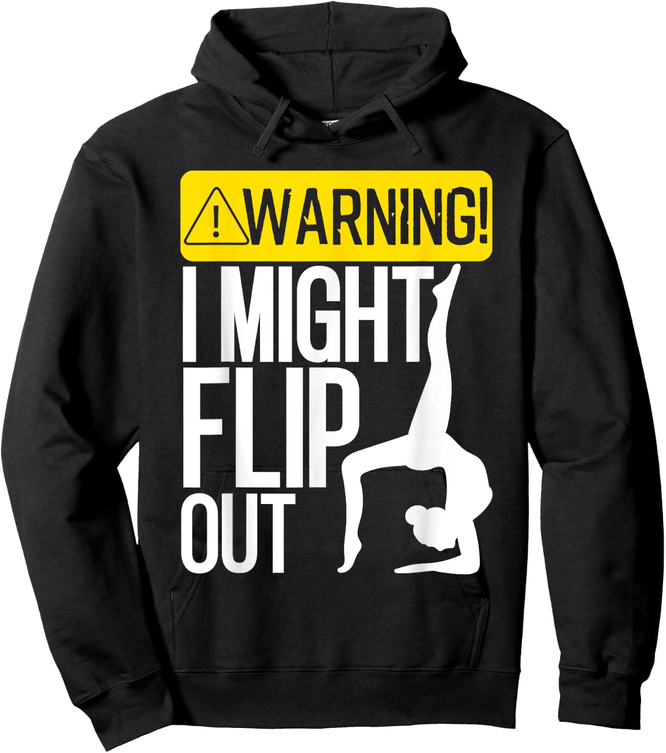 Funny Warning I Might Flip Out Gymnastics Art For Girls Boys Hoodie - Hoodie | Black