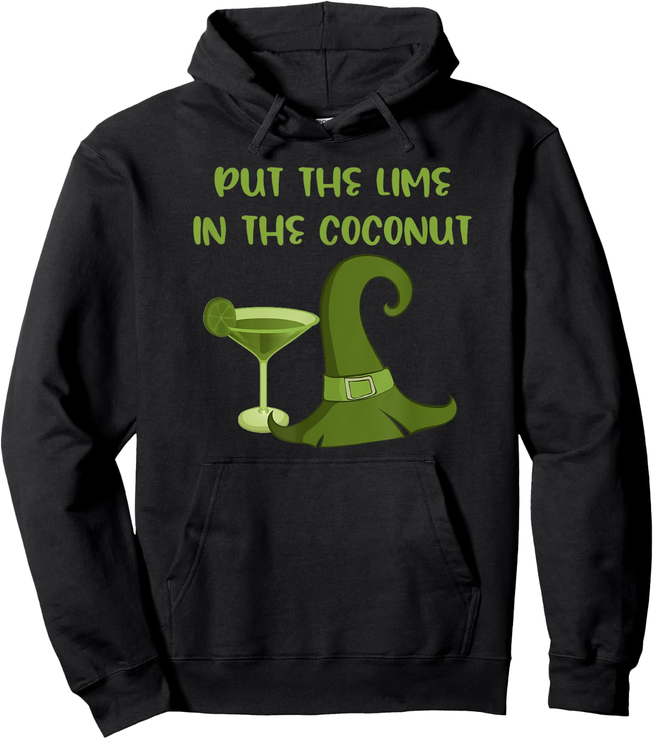 Put the Lime in the Coconut Funny Cheeky Witch Hoodie - Hoodie | Black