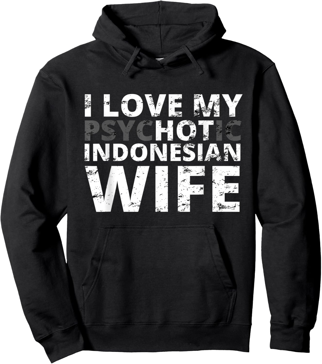 I Love My Hot Indonesian Wife - Funny Indonesia Hoodie - Hoodie | Black