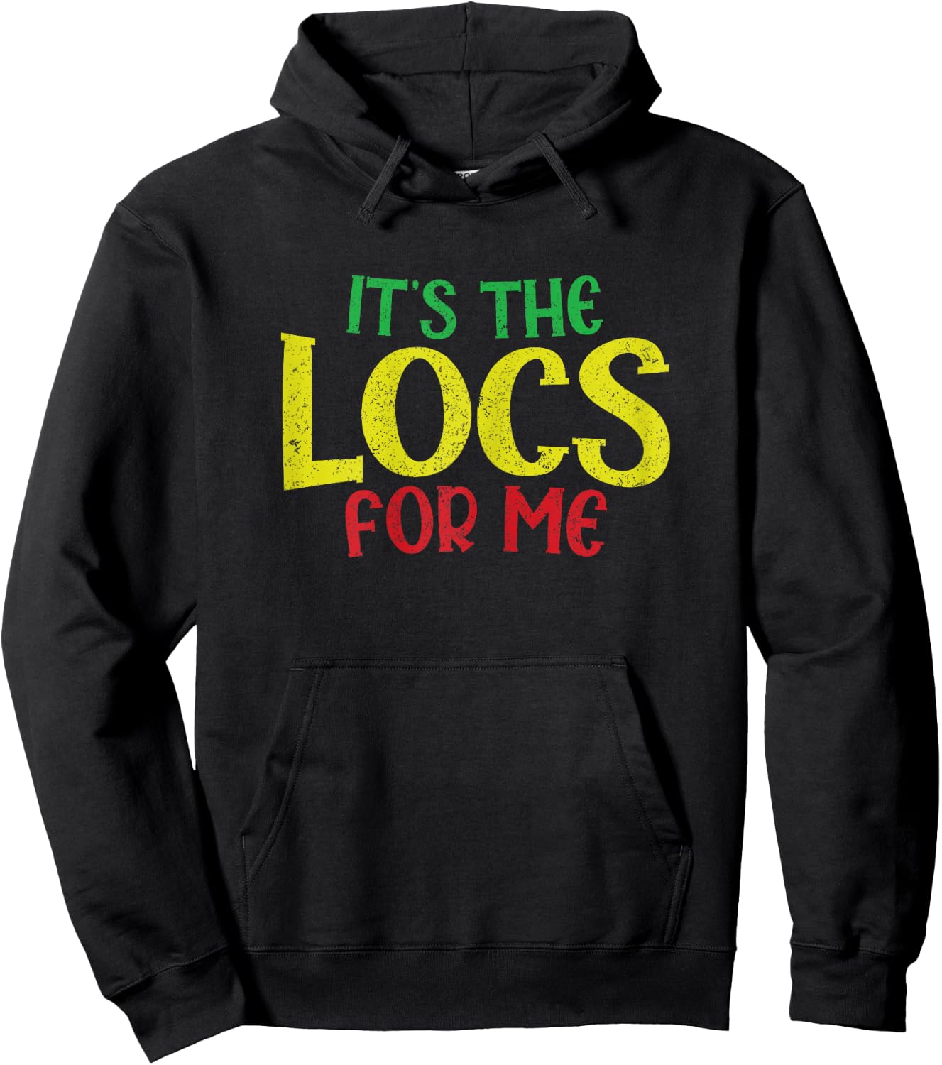 Sarcastic Its The Locs For Me Up Dreadlocks Girl Melanin Hoodie - Hoodie | Black