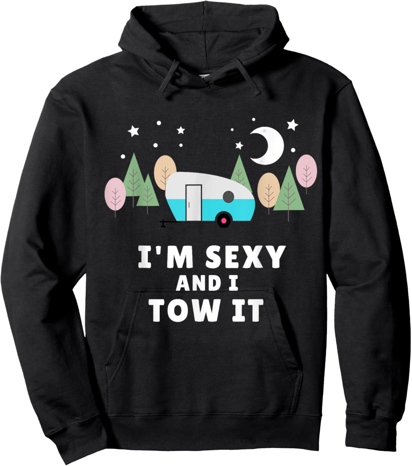 I'm Sexy and I Tow It Hoodie - Hoodie | Black