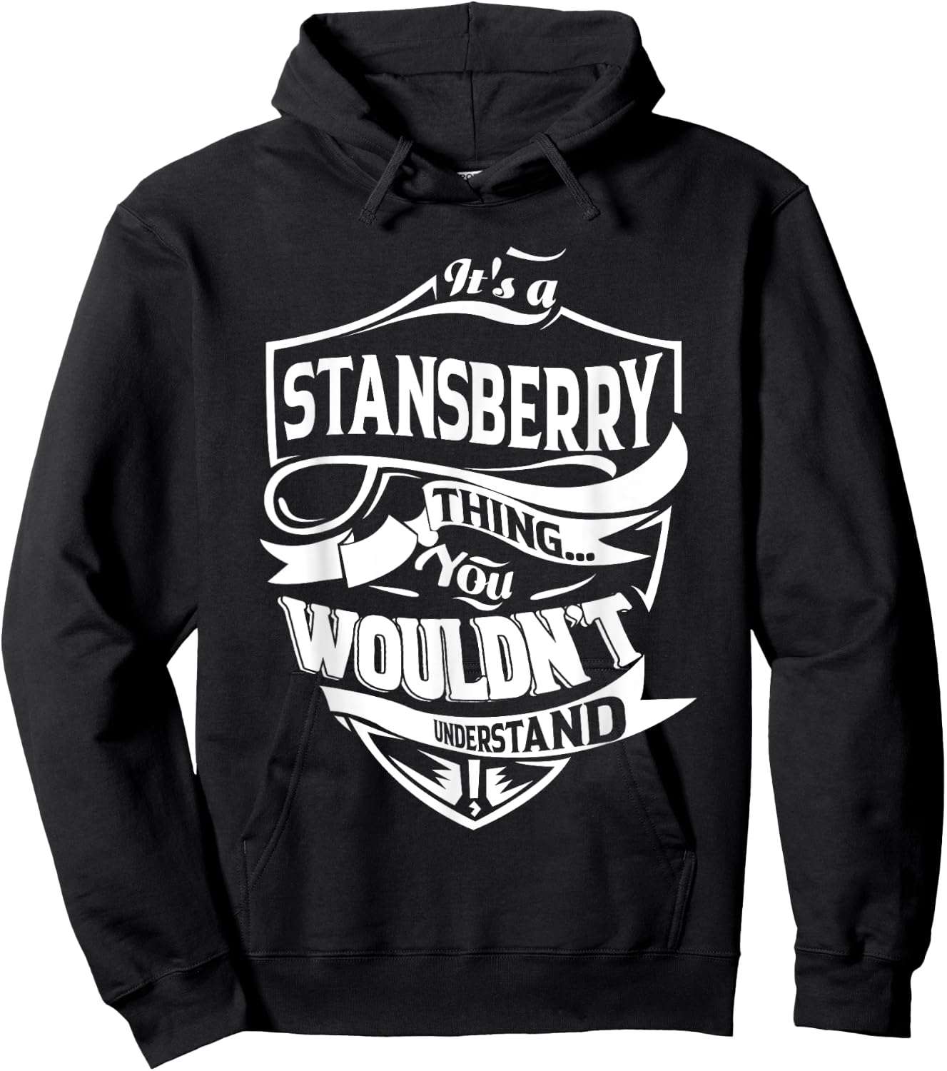 It is a STANSBERRY Thing Gifts Hoodie - Hoodie | Black