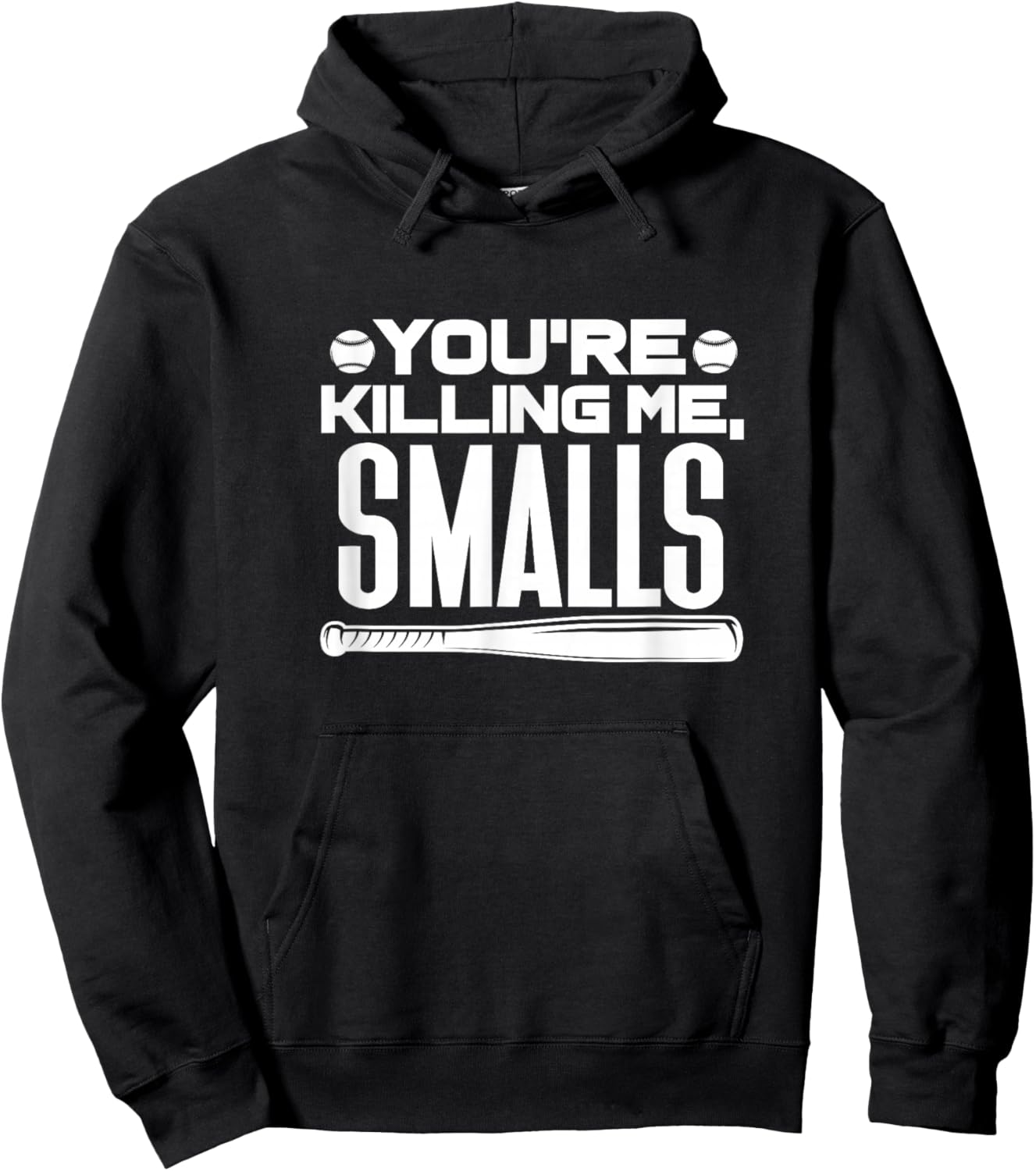 You're Killing Me, Smalls Baseball Player Sports Hoodie - Hoodie | Black