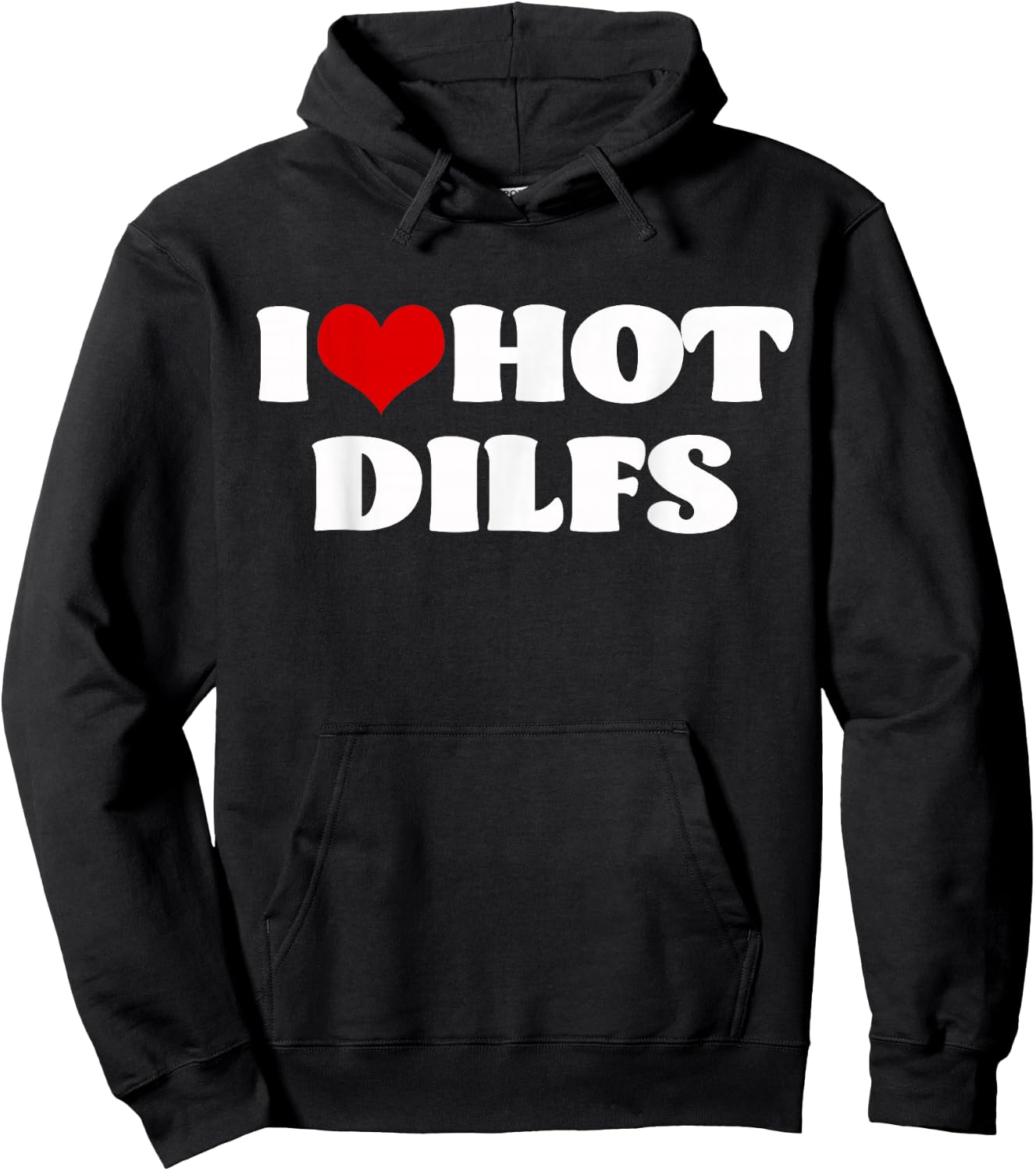 I Love Hot DILFS DILFS Shirt Red Heart Love DILFS Hoodie - Hoodie | Black